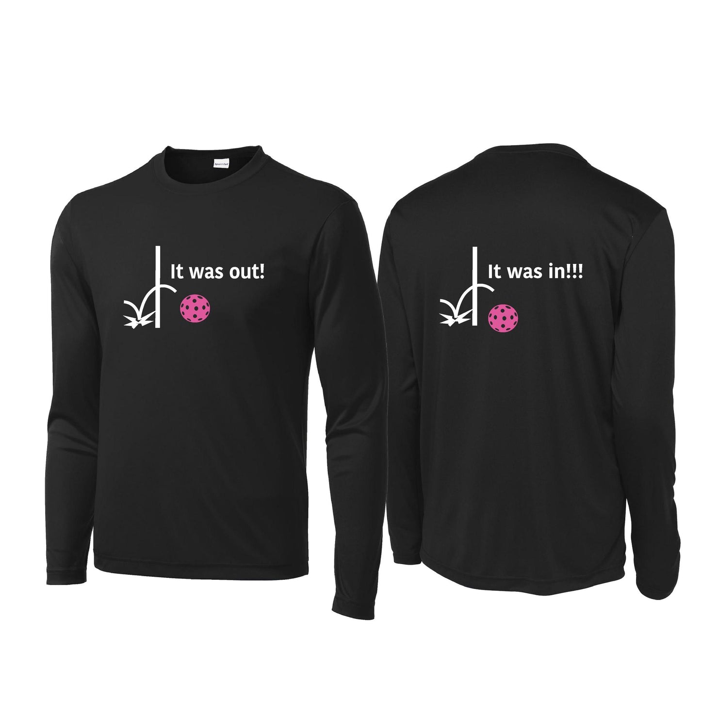 It Was Out! It Was In! (Pickleballs Pink Purple Rainbow) | Men's Long Sleeve Performance Athletic Performance T-Shirt | 100% Polyester