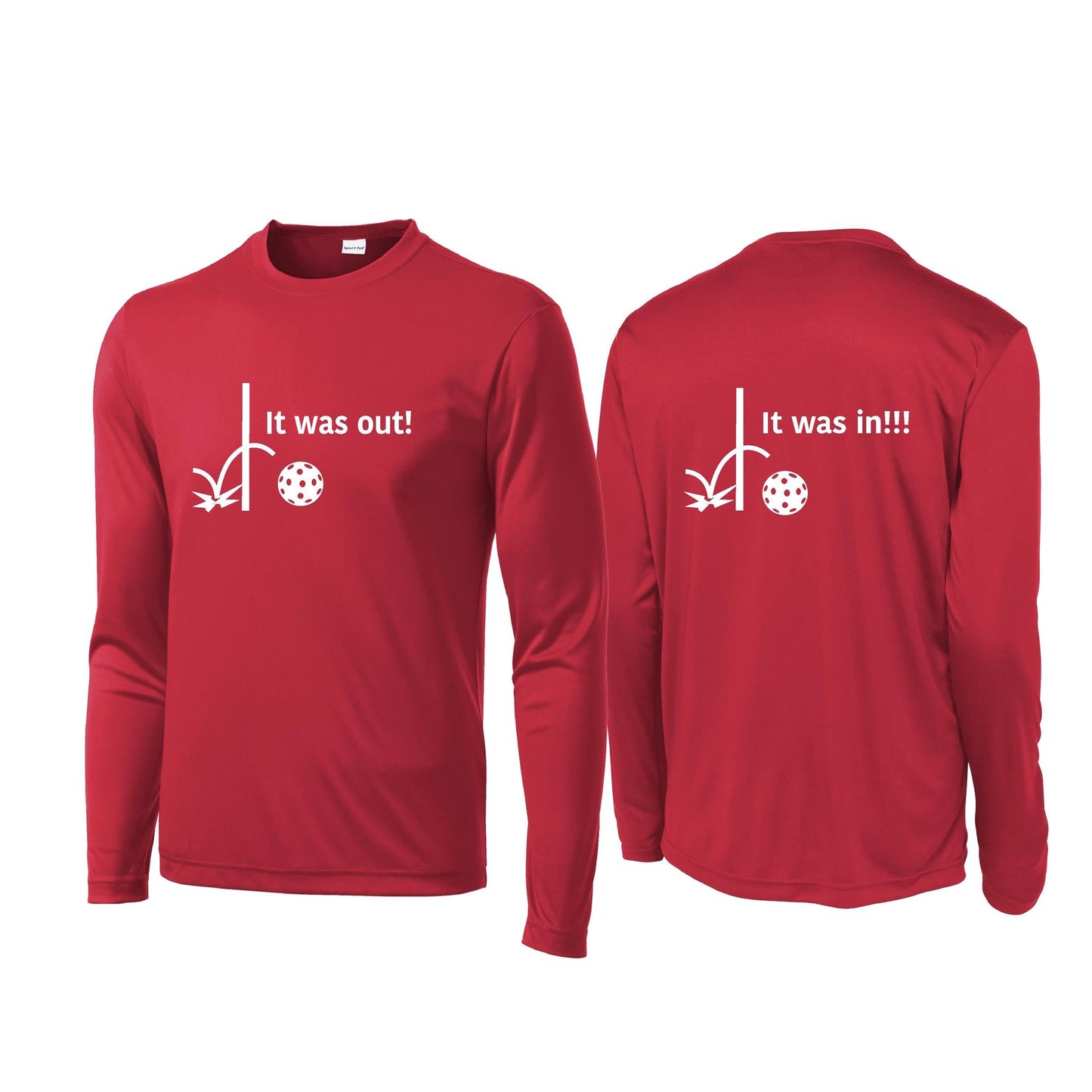 It Was Out! It Was In! (Pickleballs Red White Yellow) | Men's Long Sleeve Performance Athletic Performance Shirt | 100% Polyester