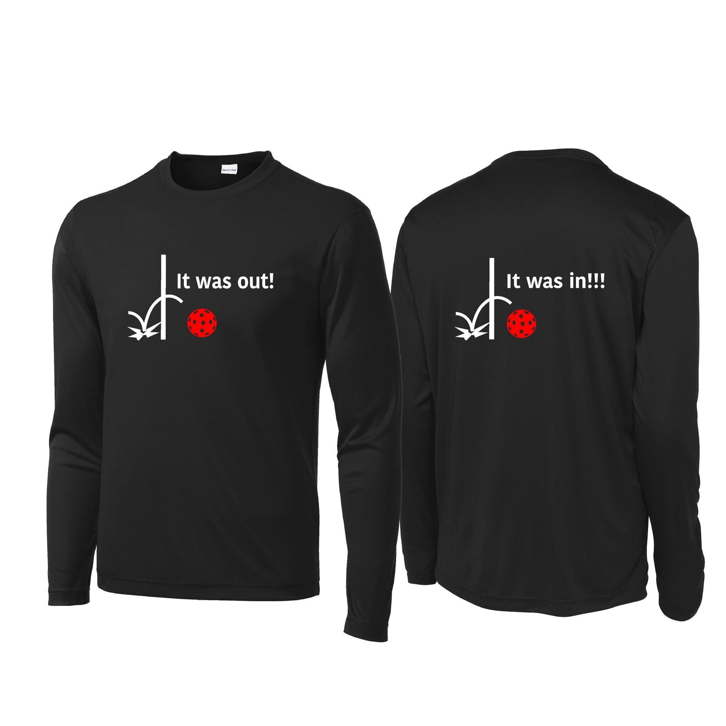 It Was Out! It Was In! (Pickleballs Red White Yellow) | Men's Long Sleeve Performance Athletic Performance Shirt | 100% Polyester