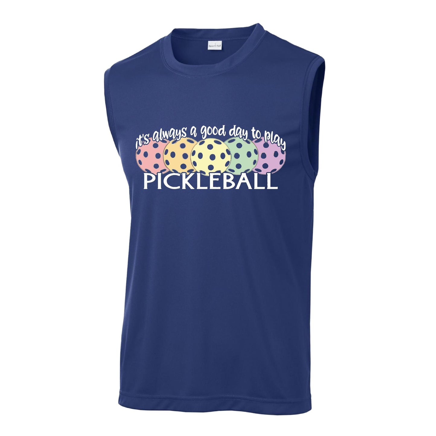 It's Always a Good Day to Play Pickleball | Men's Sleeveless Athletic Performance T-Shirt | 100% Polyester