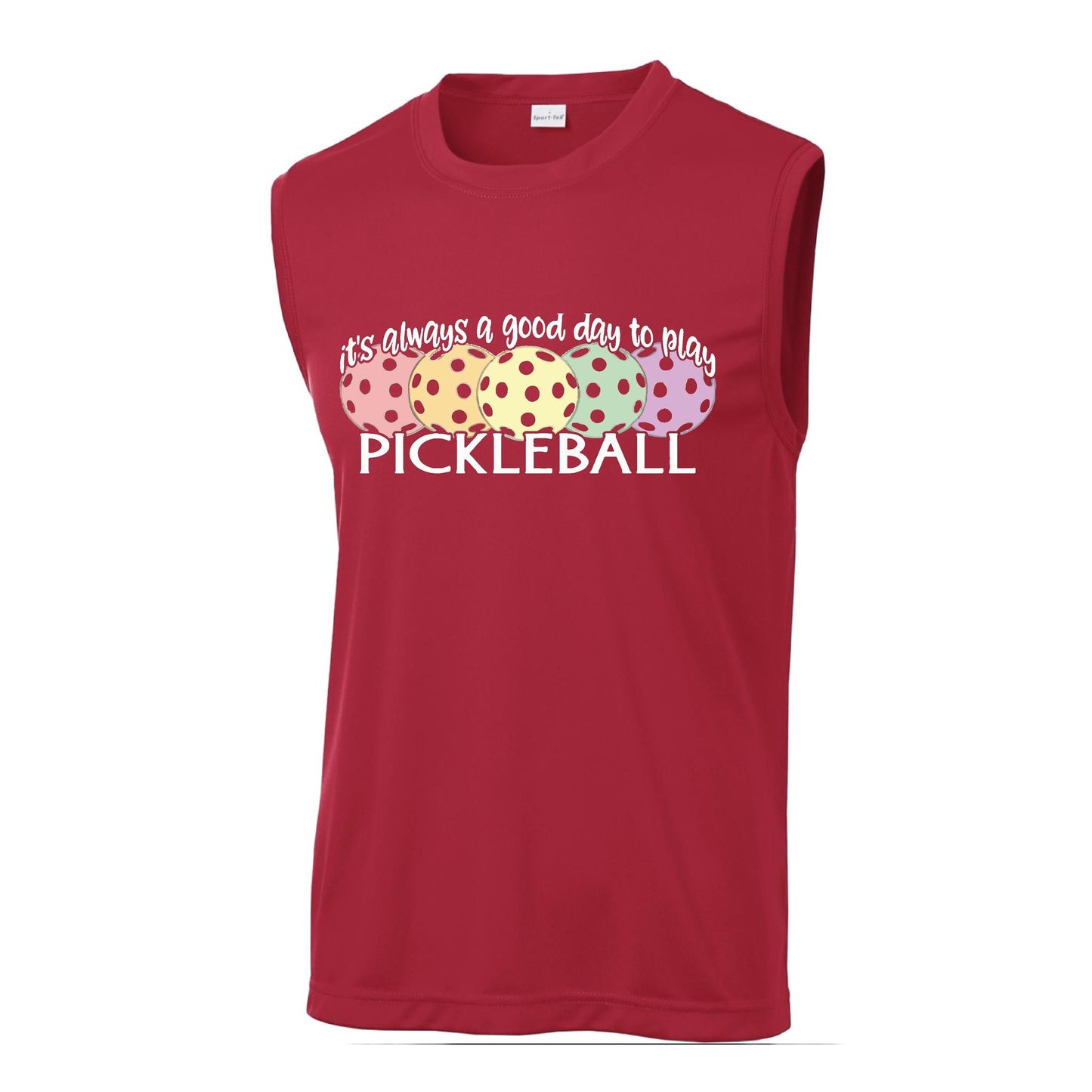 It's Always a Good Day to Play Pickleball | Men's Sleeveless Athletic Performance T-Shirt | 100% Polyester