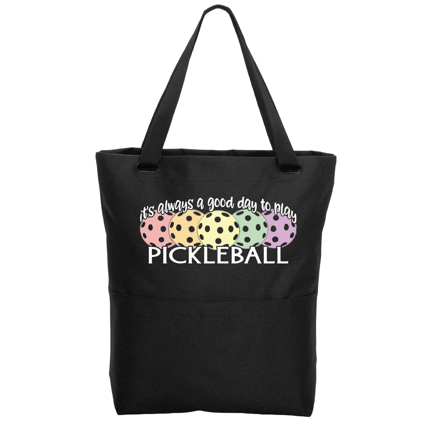 It's Always a Good Day to Play Pickleball | Pickleball Sports Convertible Tote Bag | Medium Size Court Tote Bag