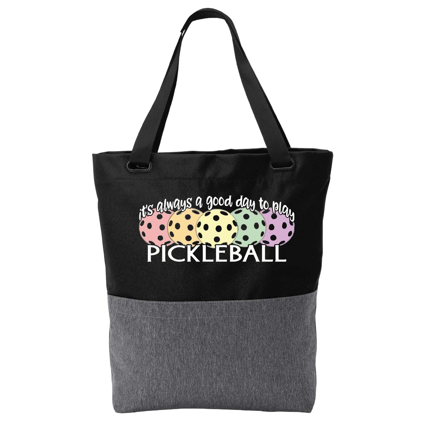 It's Always a Good Day to Play Pickleball | Pickleball Sports Convertible Tote Bag | Medium Size Court Tote Bag