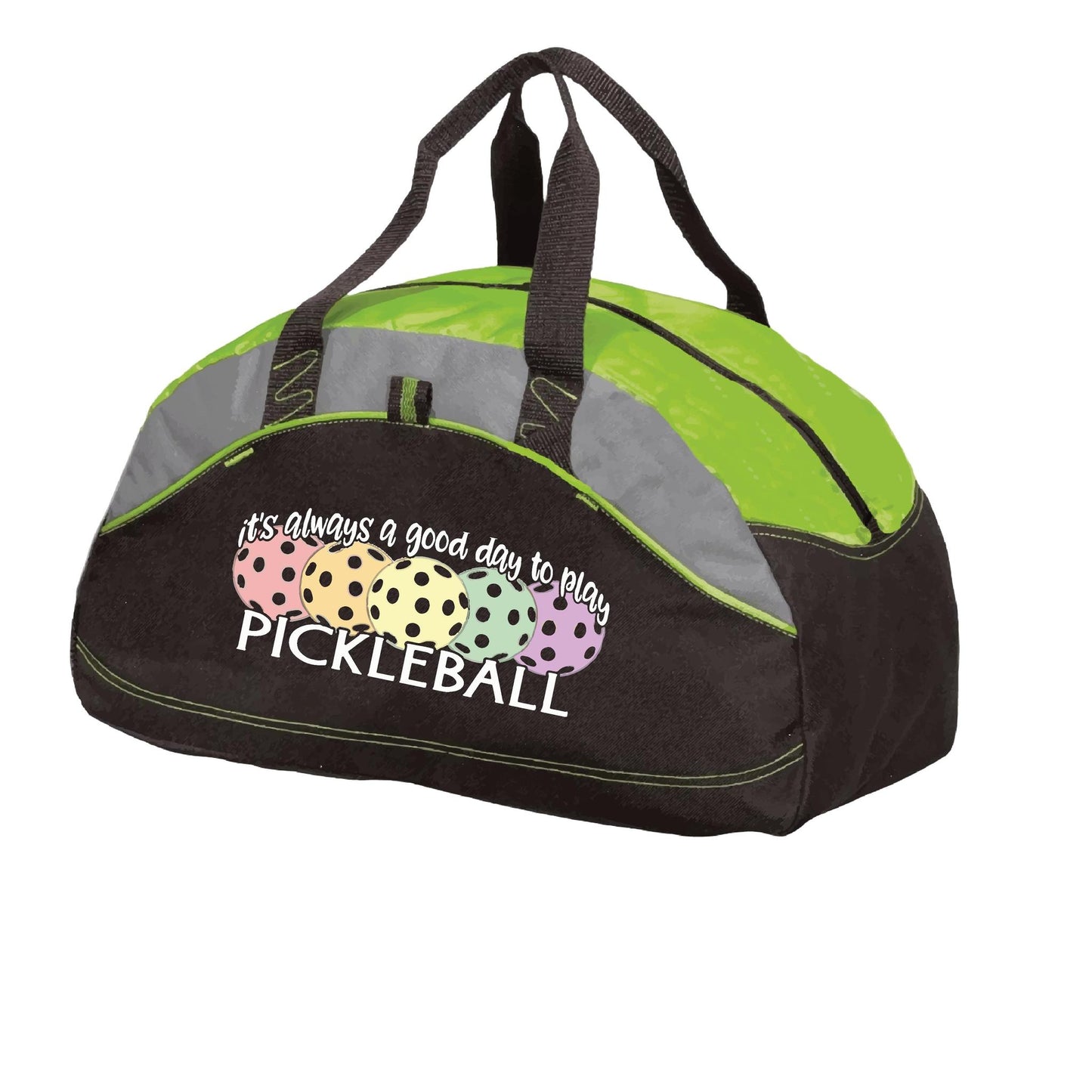 It's Always a Good Day to Play Pickleball | Pickleball Sports Duffel | Medium Size Court Bag