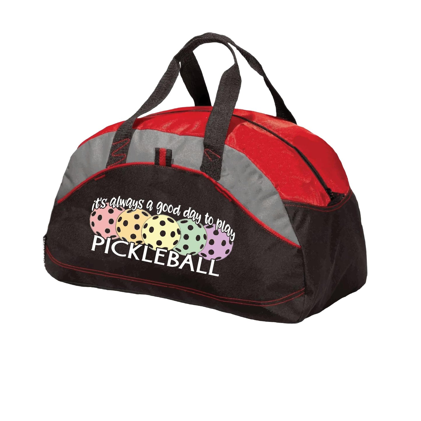 It's Always a Good Day to Play Pickleball | Pickleball Sports Duffel | Medium Size Court Bag