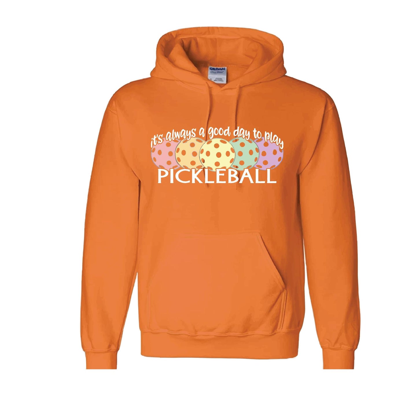 It's Always a Good Day to Play Pickleball | Unisex Hoodie Athletic Sweatshirt | 50% Cotton/50% Polyester