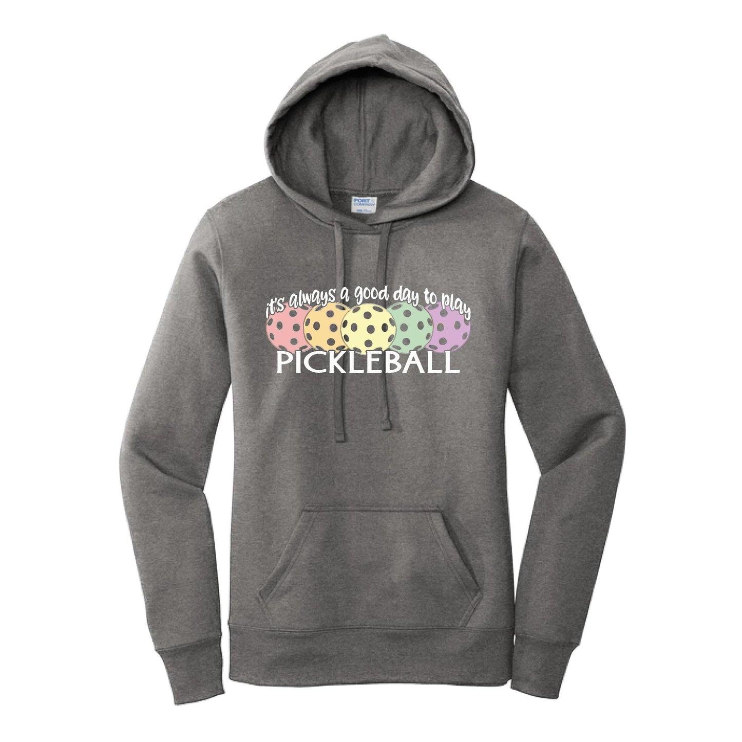 It's Always a Good Day to Play Pickleball | Women’s Fitted Hoodie Pickleball Sweatshirt | 50% Cotton 50% Poly Fleece