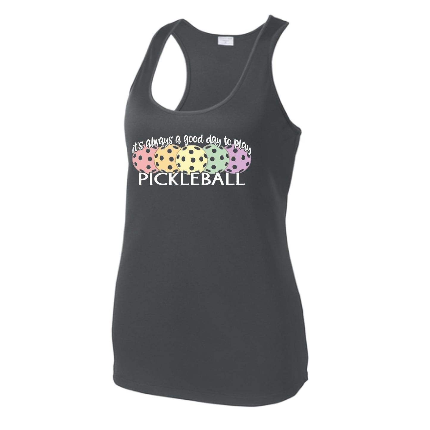 It's Always a Good Day to Play Pickleball | Women's Racerback Pickleball Tank | 100% Polyester