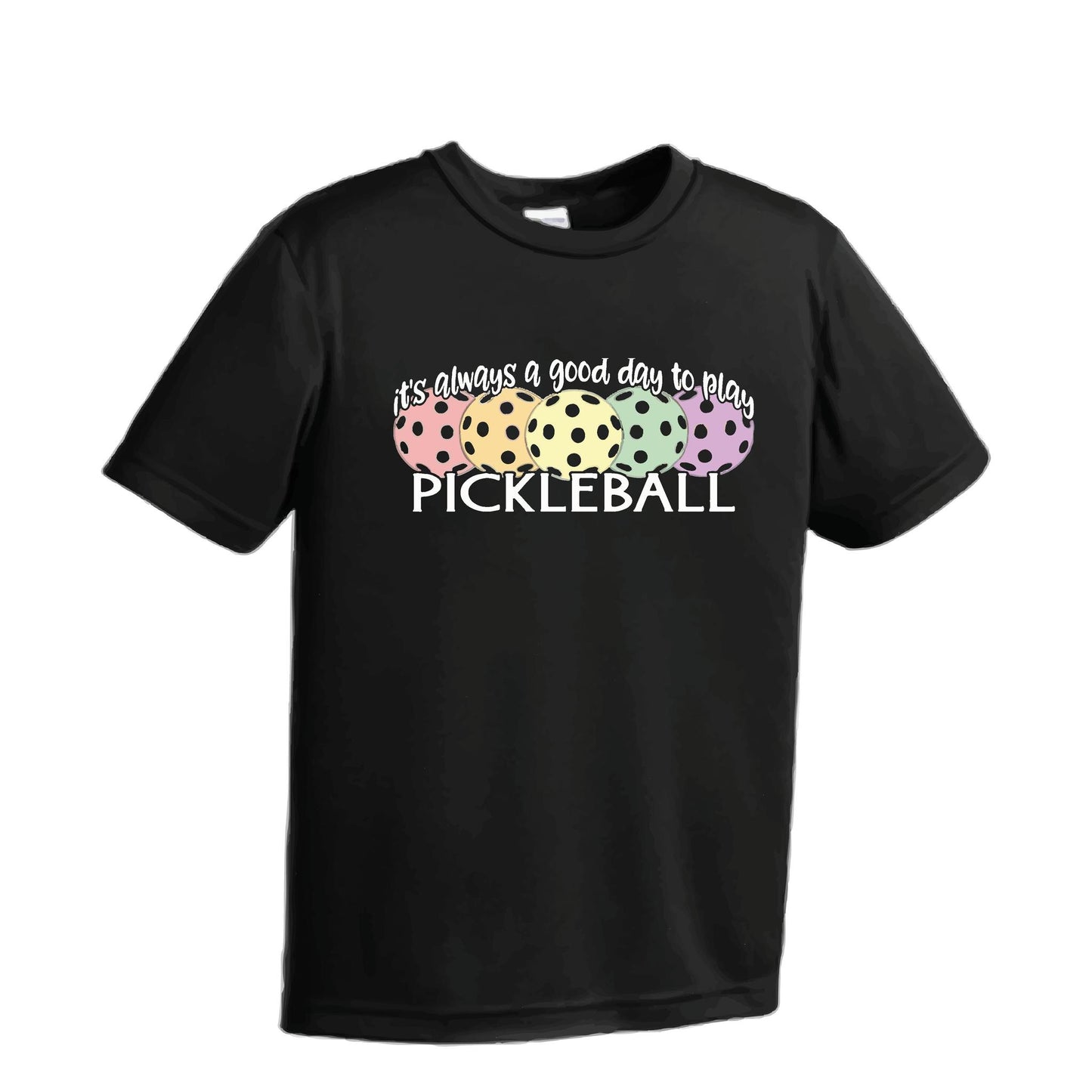 It's Always a Good Day to Play Pickleball | Youth Short Sleeve Pickleball T-Shirts | 100% Polyester