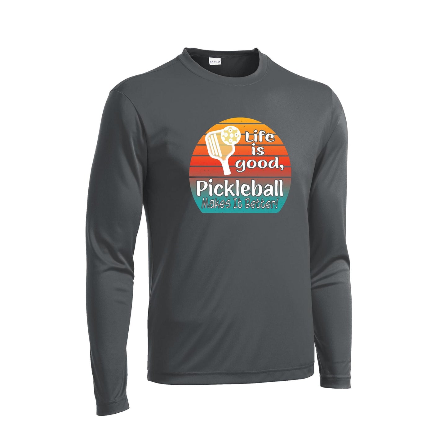 Life is Good Pickleball Makes it Better | Men's Long Sleeve Athletic Performance T-Shirt | 100% Polyester