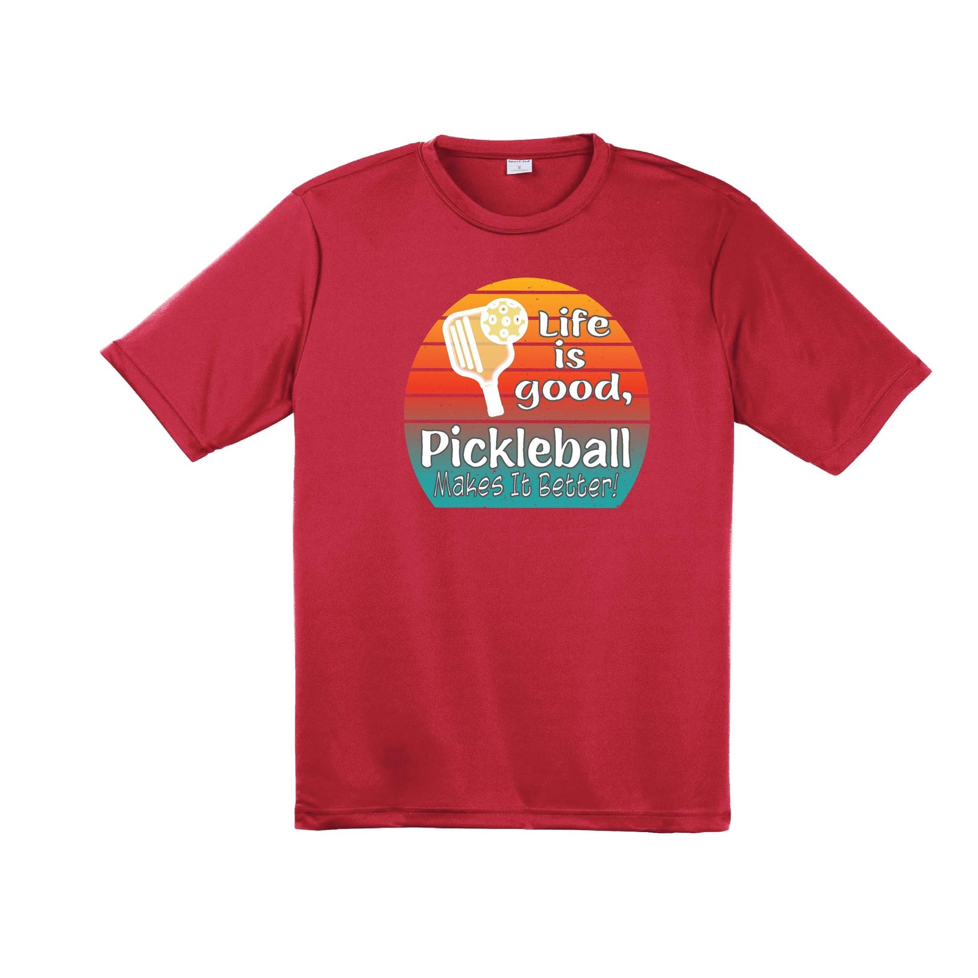 Life is Good Pickleball Makes it Better | Men's Short Sleeve Athletic Performance T-Shirt | 100% Polyester