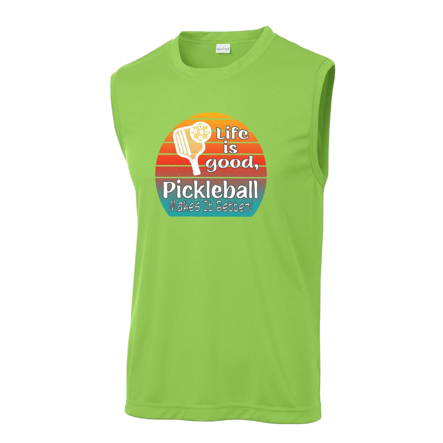 Life is Good Pickleball Makes it Better | Men's Sleeveless Athletic Performance T-Shirt | 100% Polyester