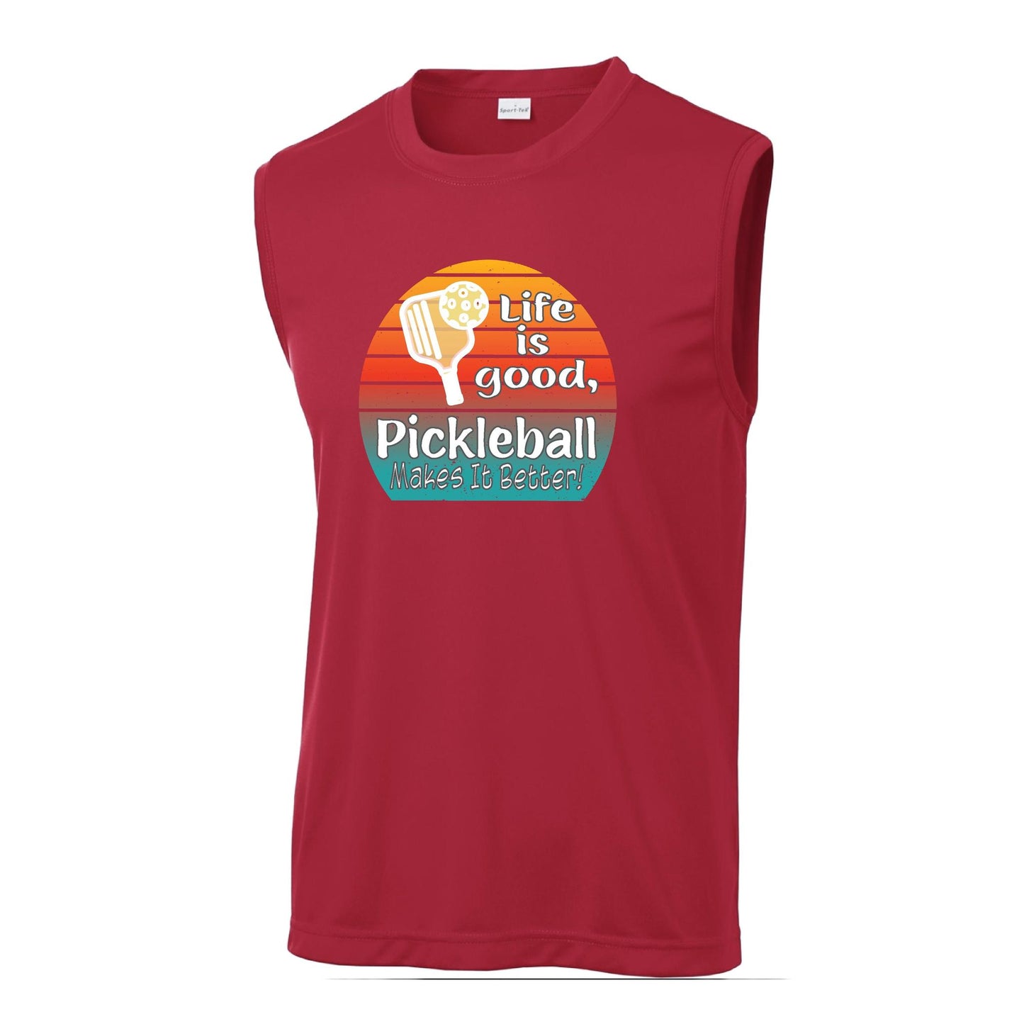 Life is Good Pickleball Makes it Better | Men's Sleeveless Athletic Performance T-Shirt | 100% Polyester