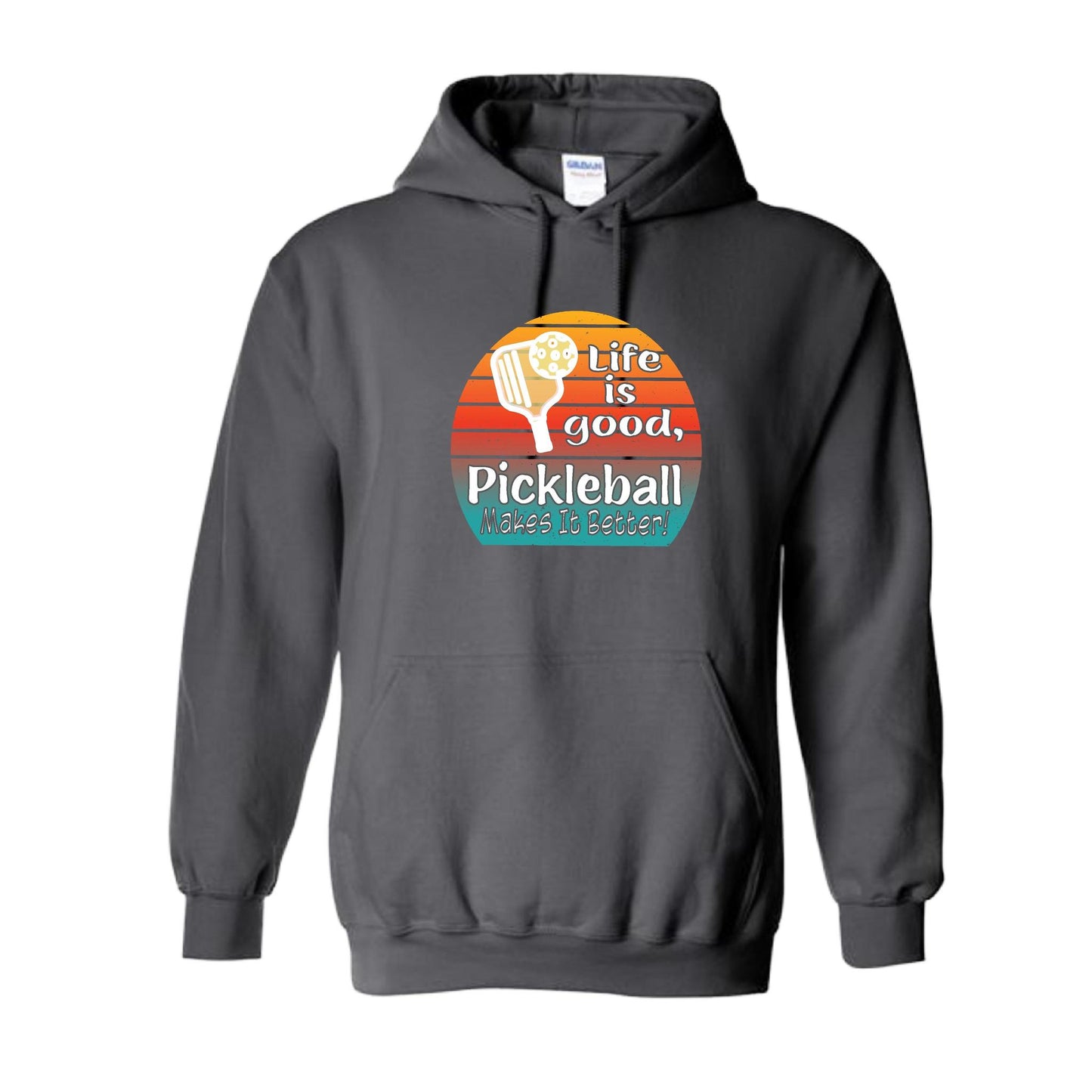 Life is Good Pickleball Makes it Better | Unisex Hoodie Athletic Sweatshirt | 50% Cotton/50% Polyester