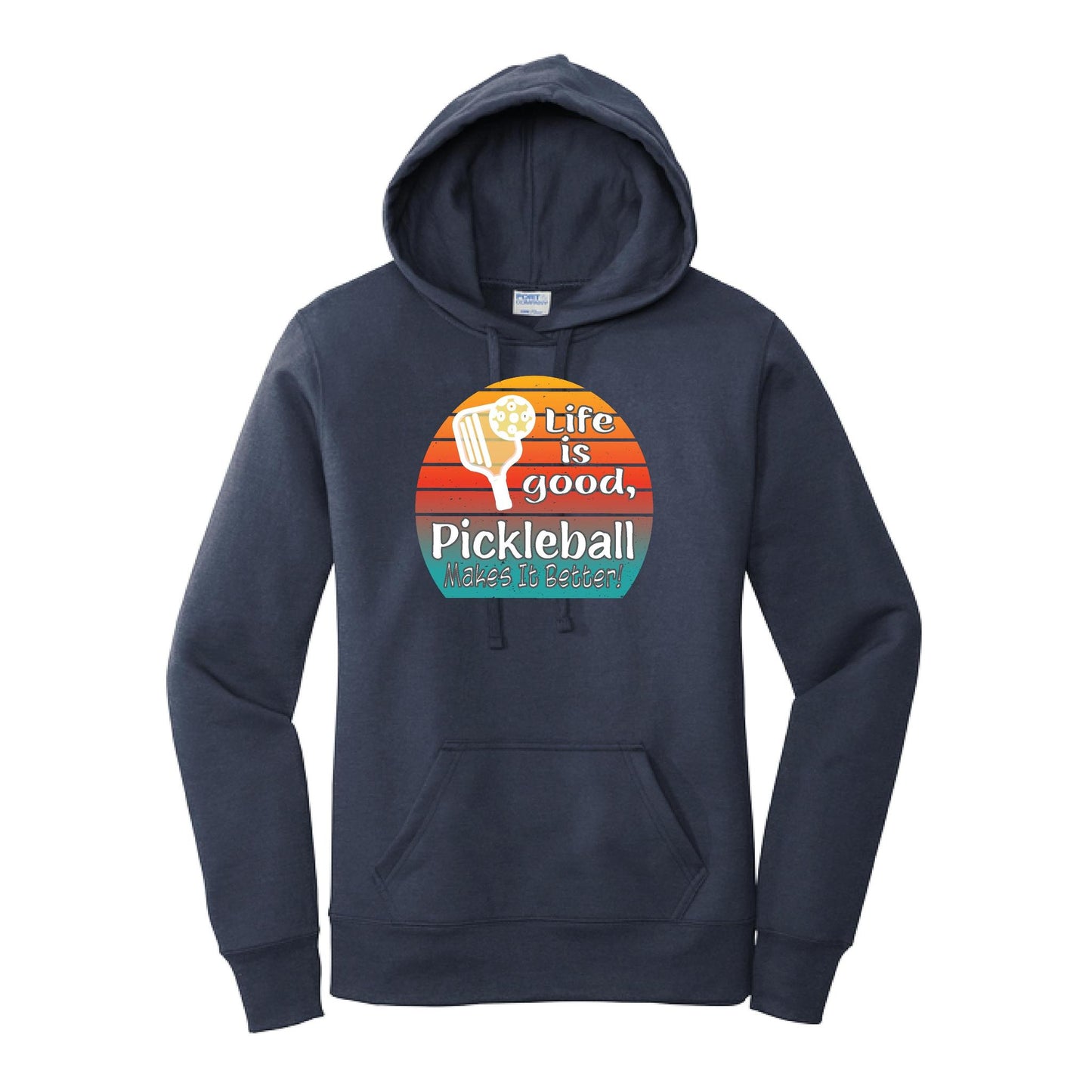 Life is Good Pickleball Makes it Better | Women’s Fitted Hoodie Pickleball Sweatshirt | 50% Cotton 50% Poly Fleece