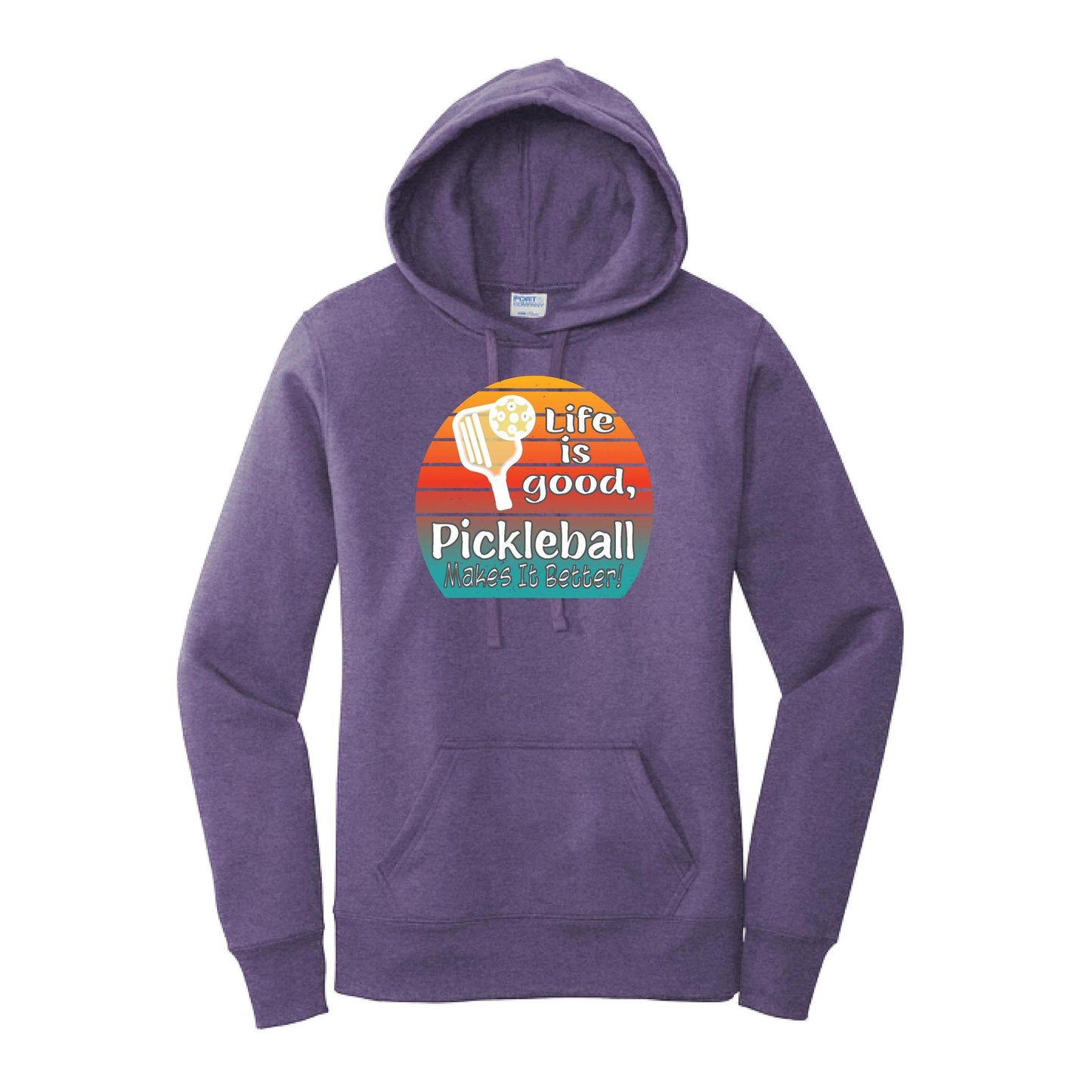 Life is Good Pickleball Makes it Better | Women’s Fitted Hoodie Pickleball Sweatshirt | 50% Cotton 50% Poly Fleece