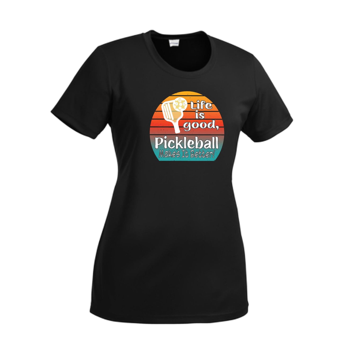 Life is Good Pickleball Makes it Better | Women’s Short Sleeve Crewneck Pickleball T-Shirts | 100% Polyester