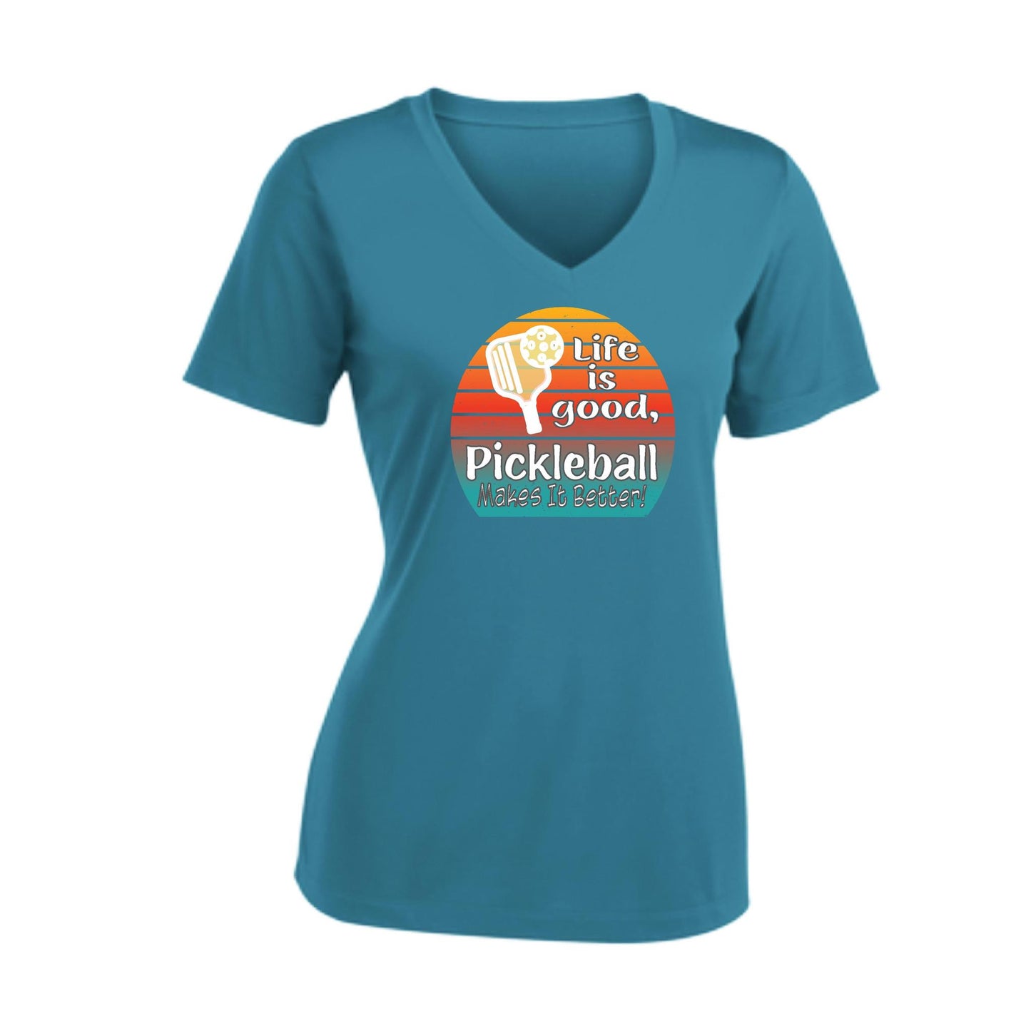 Life is Good Pickleball Makes it Better | Women's Short Sleeve V-Neck Pickleball T-Shirts | 100% Polyester