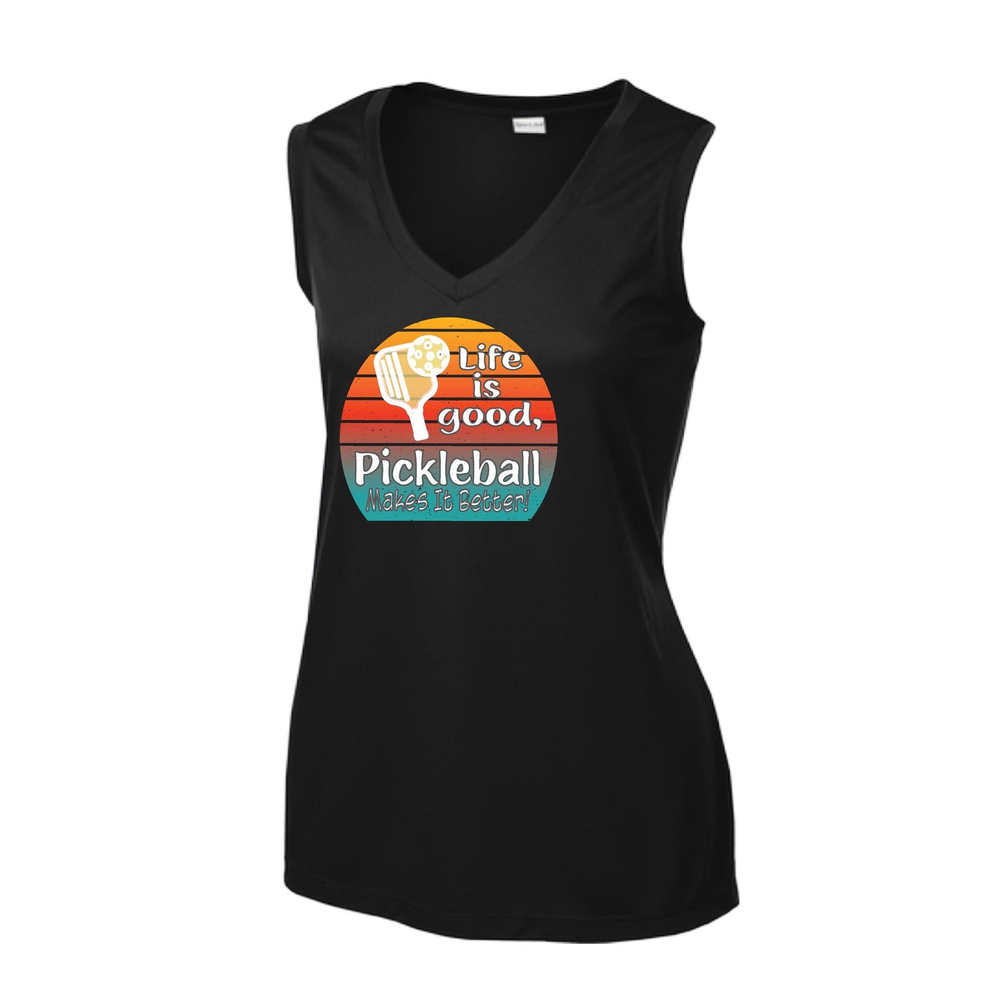 Life is Good Pickleball Makes it Better | Women’s Sleeveless Athletic Performance T-Shirt | 100% Polyester