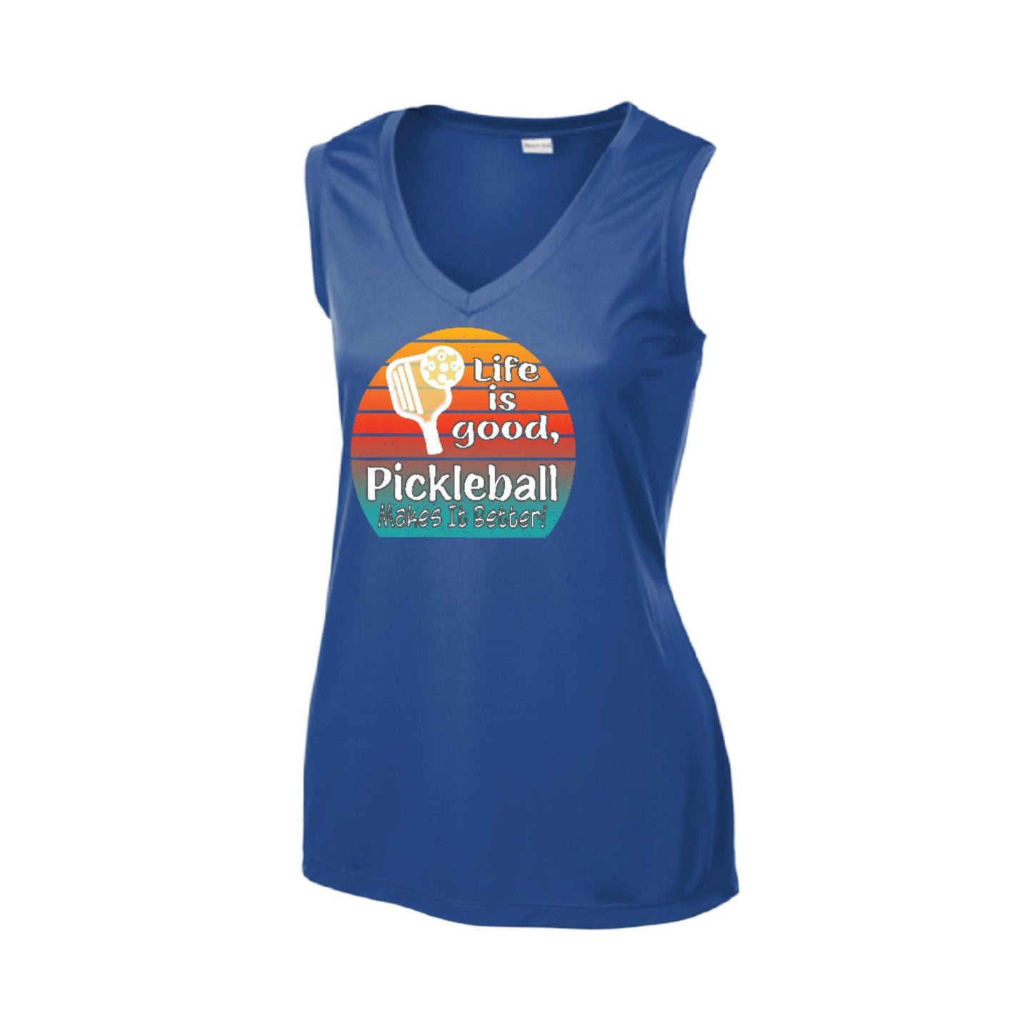 Life is Good Pickleball Makes it Better | Women’s Sleeveless Athletic Performance T-Shirt | 100% Polyester