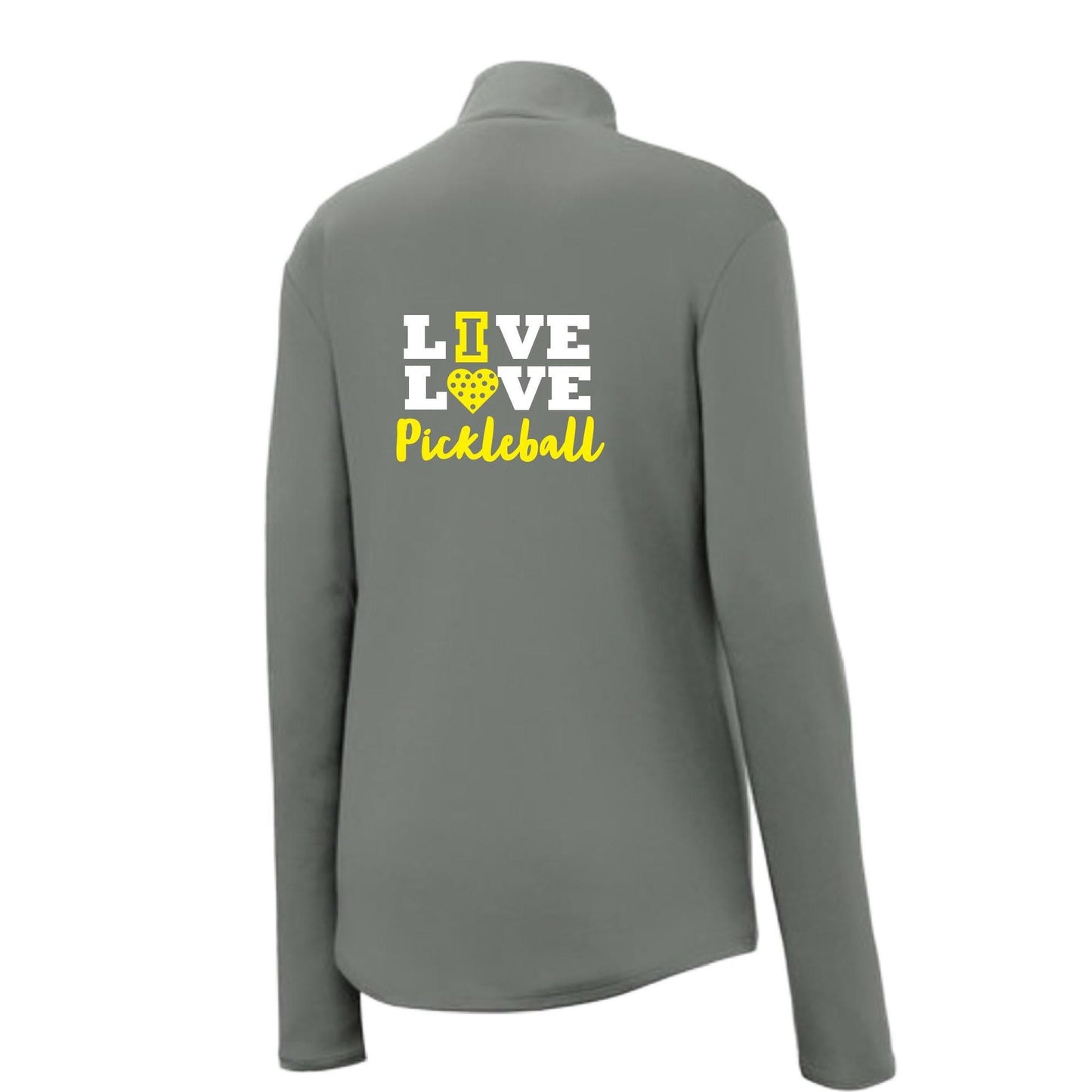 Live Love Pickleball | Women’s 1/4 Zip Pullover Athletic Performance Shirt | 100% Polyester