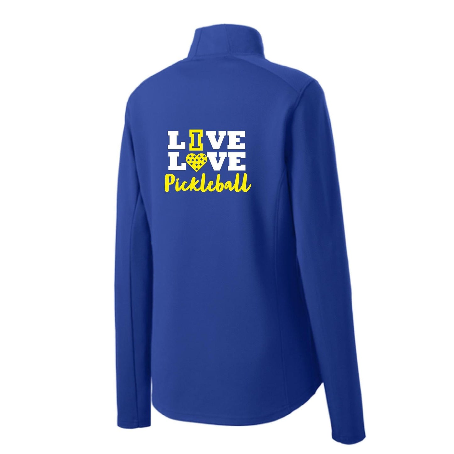 Live Love Pickleball | Women’s 1/4 Zip Pullover Athletic Performance Shirt | 100% Polyester