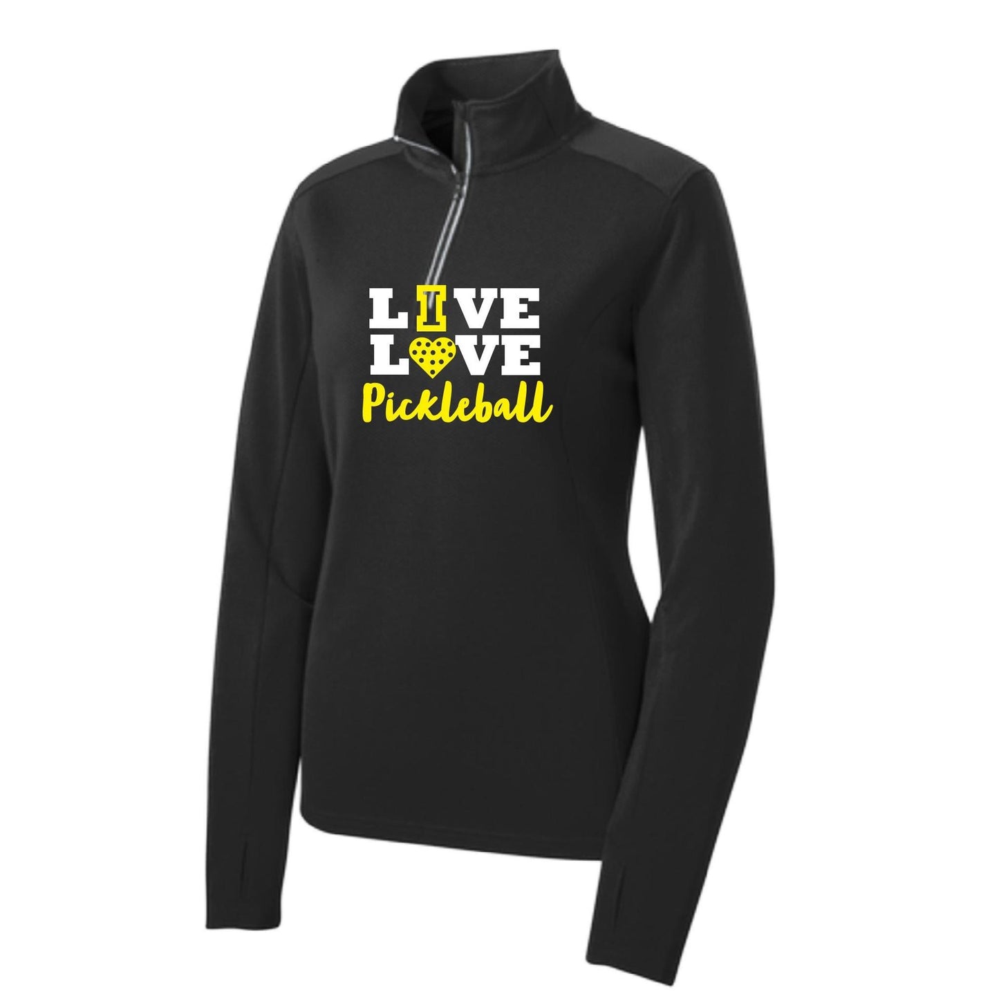 Live Love Pickleball | Women’s 1/4 Zip Pullover Athletic Performance Shirt | 100% Polyester