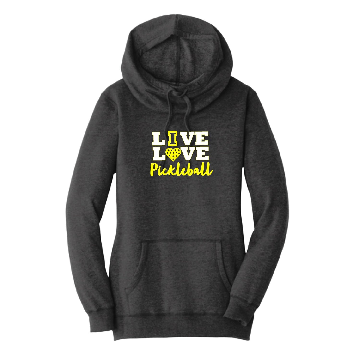 Live Love Pickleball | Women’s Cowl-Neck Hoodie Pickleball Sweatshirt | 55% Cotton 45% Poly Fleece