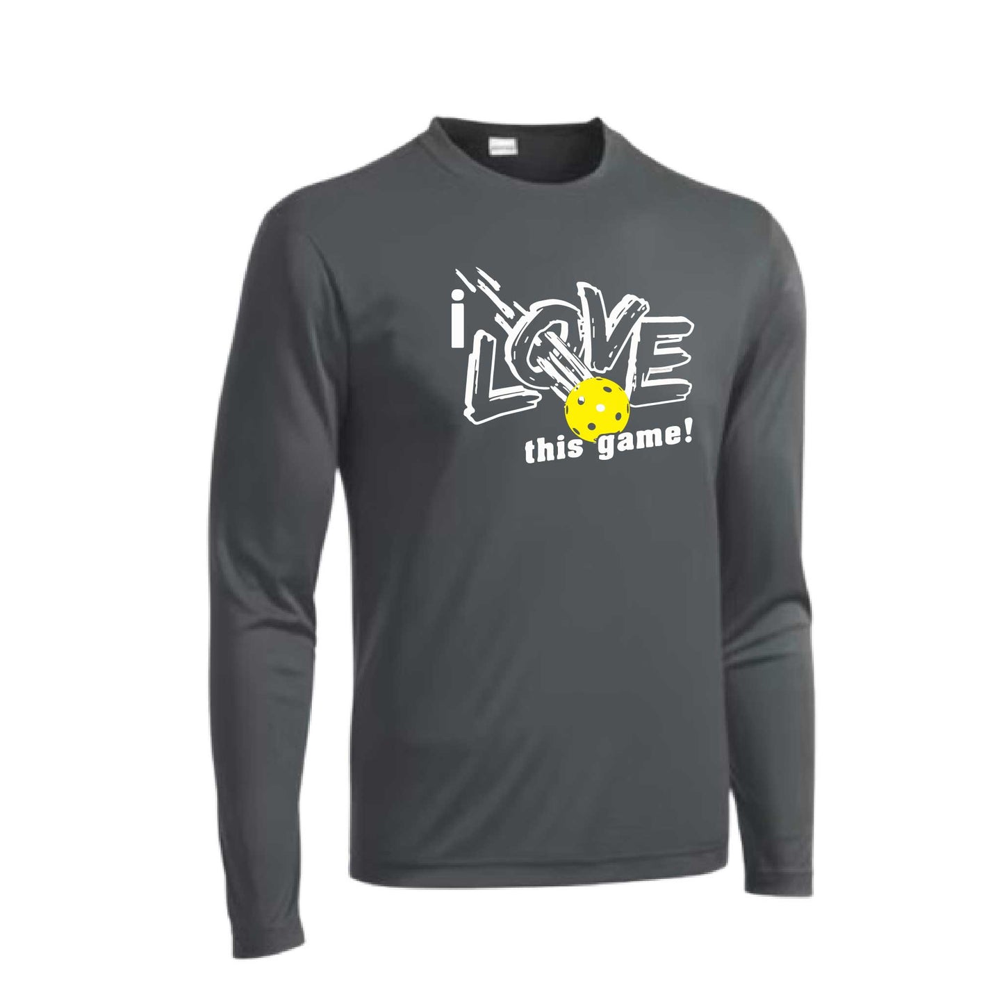 I Love This Game | Men's Long Sleeve Athletic Pickleball Performance T-Shirt | 100% Polyester