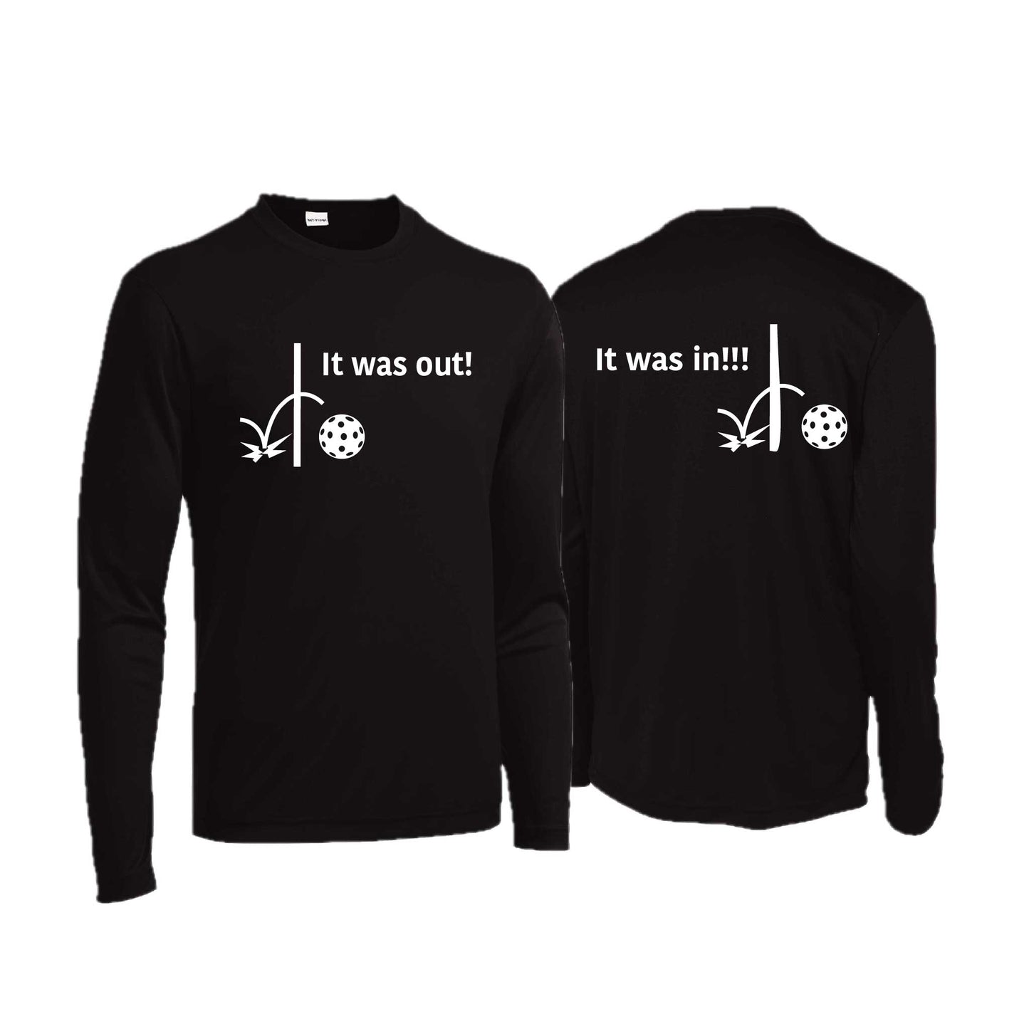 It Was Out! It Was In! (Pickleballs Red White Yellow) | Men's Long Sleeve Performance Athletic Performance Shirt | 100% Polyester