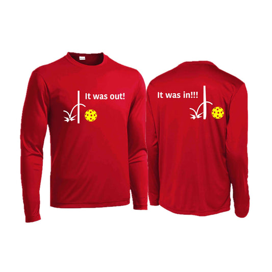 It Was Out! It Was In! (Pickleballs Red White Yellow) | Men's Long Sleeve  Performance Athletic Performance Shirt | 100% Polyester