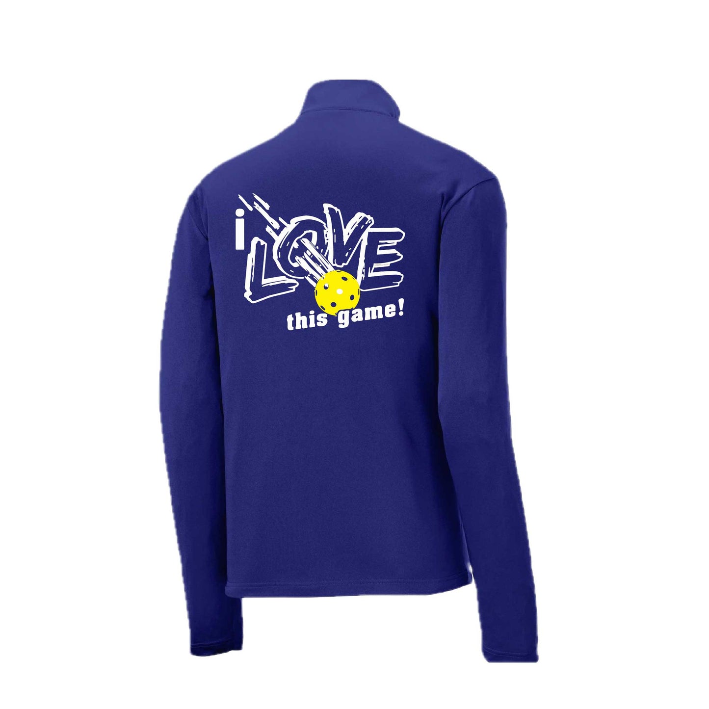 I Love This Game | Men's 1/4 Zip Long Sleeve Pullover Athletic Pickleball Performance Shirt | 100% Polyester