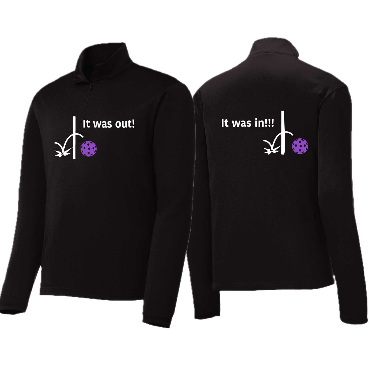 It Was Out! It Was In! (Pickleballs Pink Purple Rainbow) | Men's 1/4 Zip Long Sleeve Pullover Athletic Performance Shirt | 100% Polyester