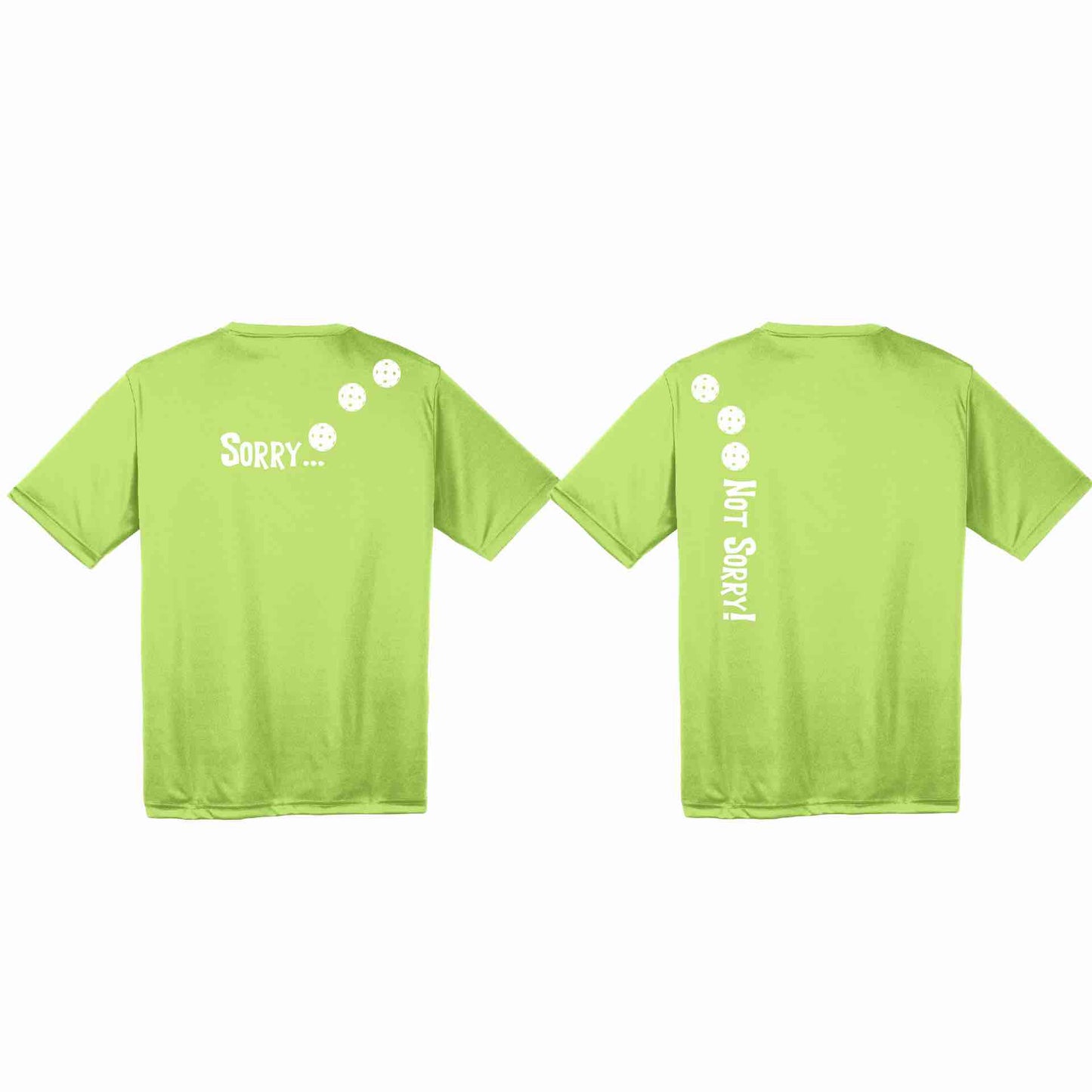 Sorry Not Sorry (Customizable 10 Pickleball Colors) | Men's Short Sleeve Athletic Performance T-Shirt | 100% Polyester