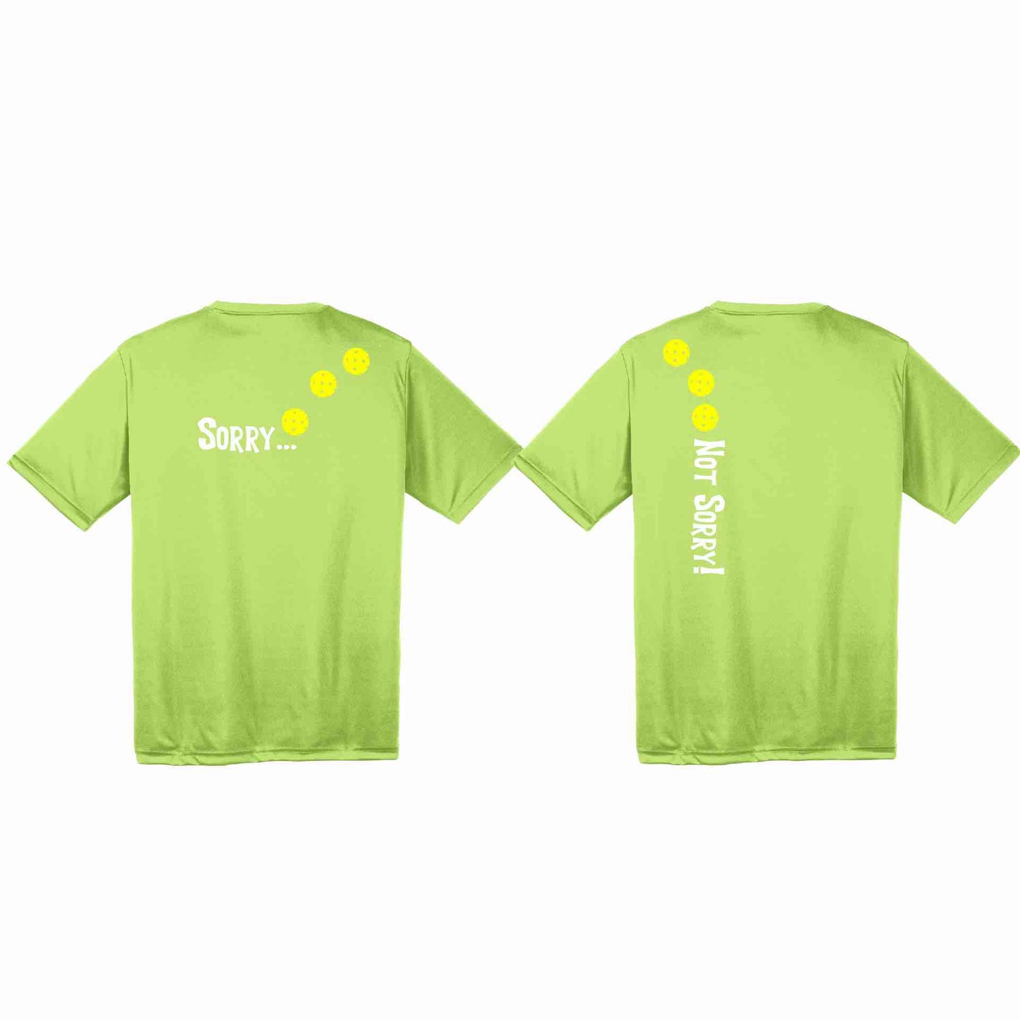 Sorry Not Sorry (Customizable 10 Pickleball Colors) | Men's Short Sleeve Athletic Performance T-Shirt | 100% Polyester