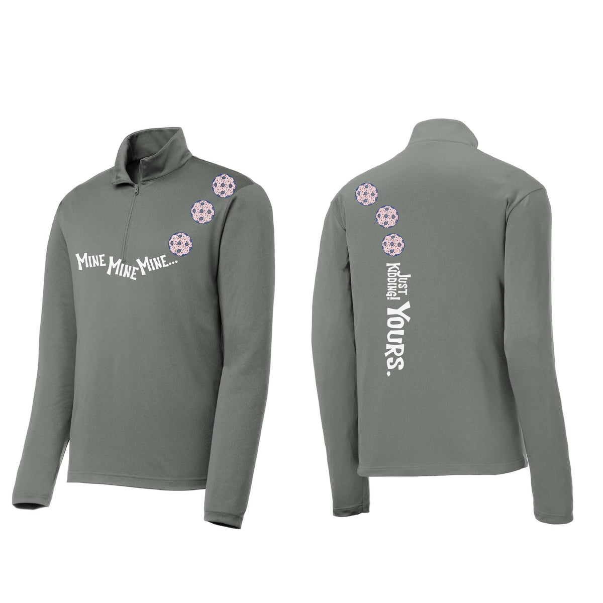 Mine JK Yours (10 Custom Pickleball Colors) | Men's 1/4 Zip Long Sleeve Pullover Athletic Performance Shirt | 100% Polyester