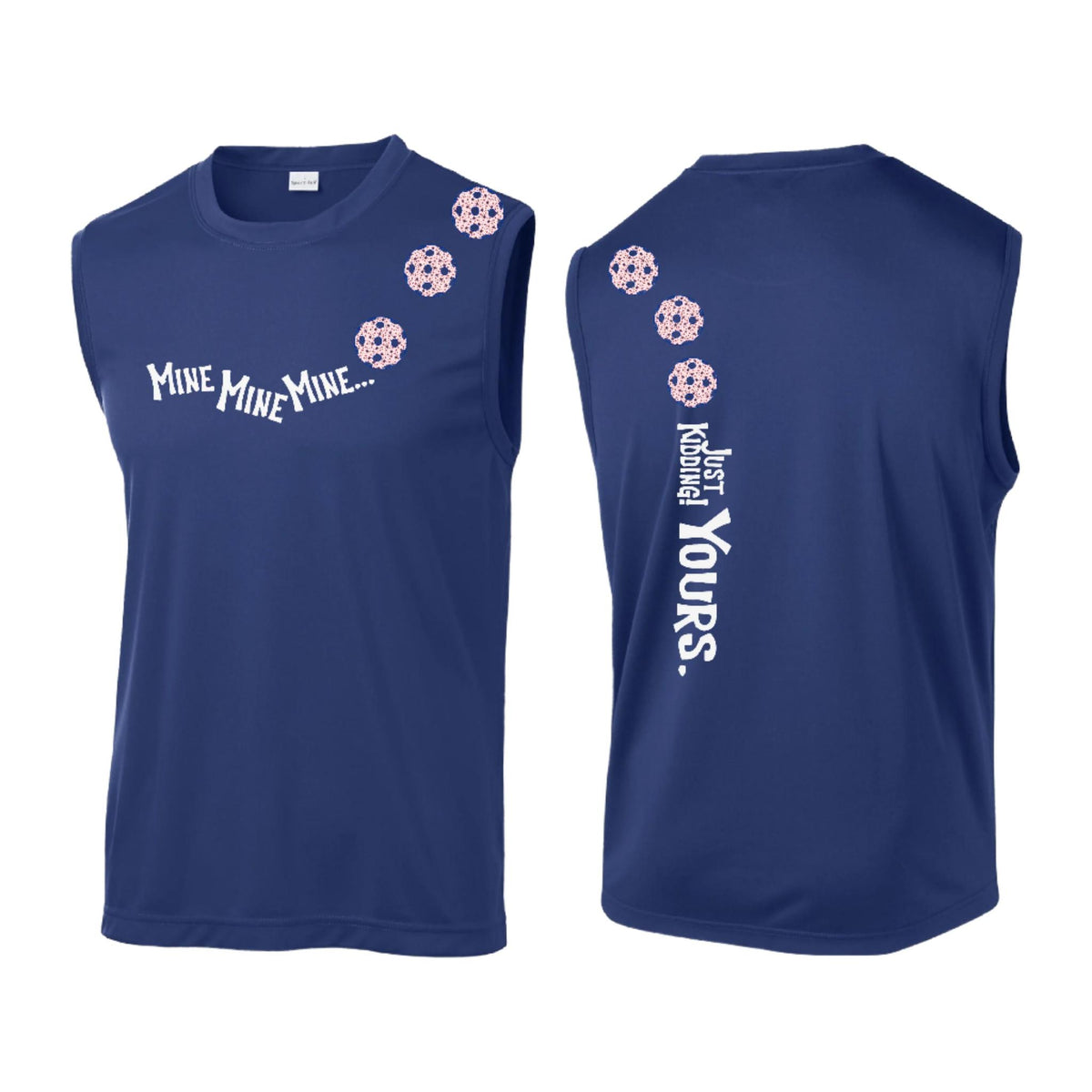 Mine JK Yours (10 Custom Pickleball Colors) | Men's Sleeveless Athletic Performance T-Shirt | 100% Polyester