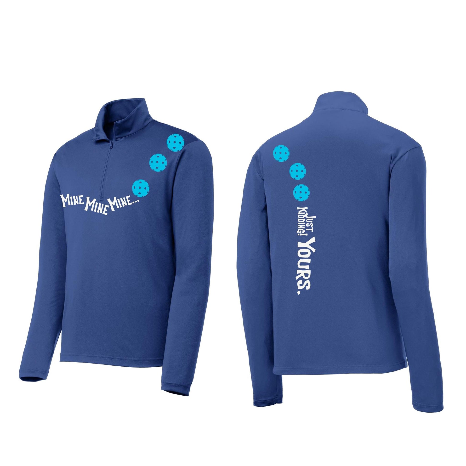 Mine JK Yours (Pickleballs Cyan Green Orange) | Men's 1/4 Zip Long Sleeve Pullover Athletic Performance Shirt | 100% Polyester