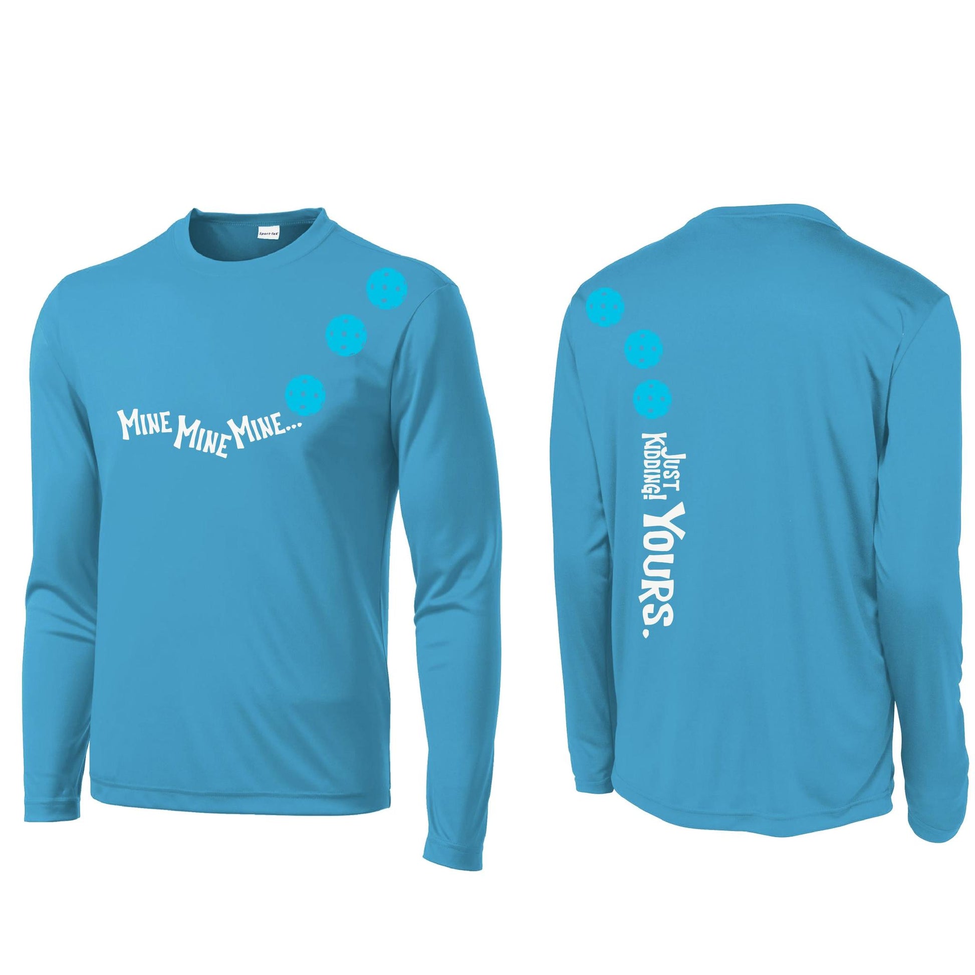 Mine JK Yours (Pickleballs Cyan Green Orange) | Men's Long Sleeve Athletic Performance T-Shirt | 100% Polyester