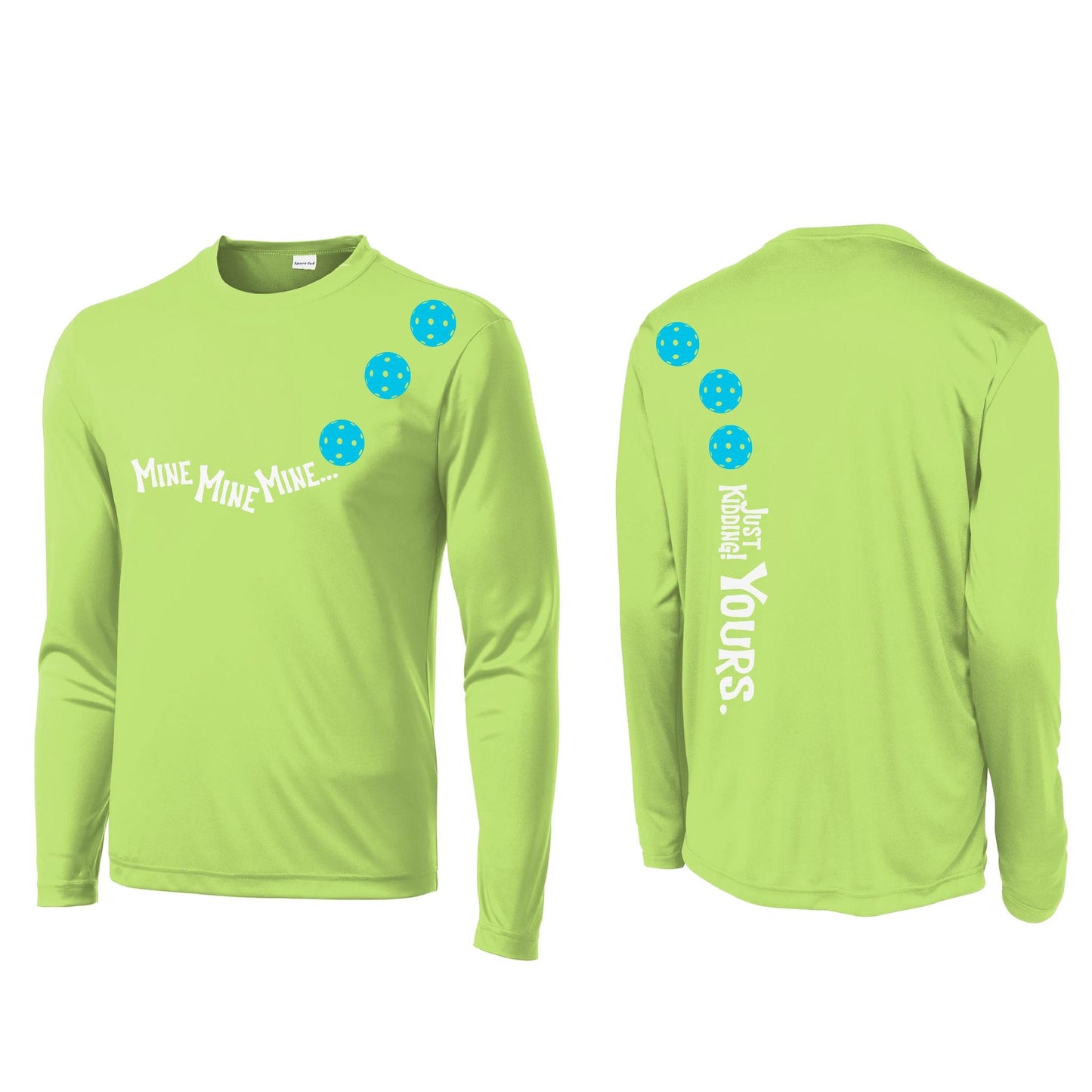 Mine JK Yours (Pickleballs Cyan Green Orange) | Men's Long Sleeve Athletic Performance T-Shirt | 100% Polyester