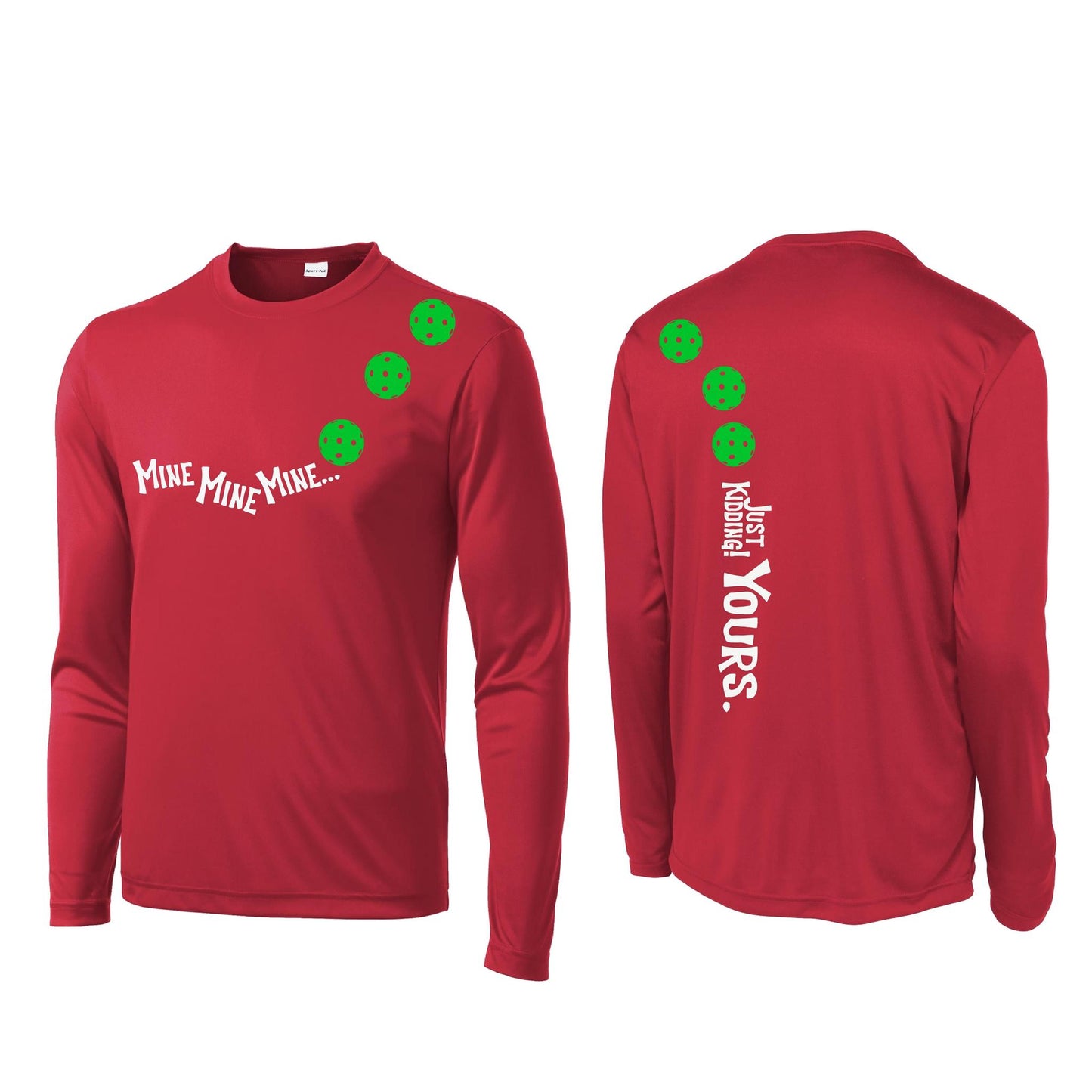 Mine JK Yours (Pickleballs Cyan Green Orange) | Men's Long Sleeve Athletic Performance T-Shirt | 100% Polyester