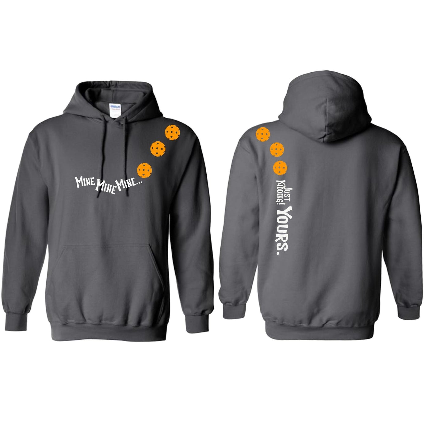 Mine JK Yours (10 Custom Pickleball Colors) | Unisex Hoodie Athletic Sweatshirt | 50% Cotton/50% Polyester
