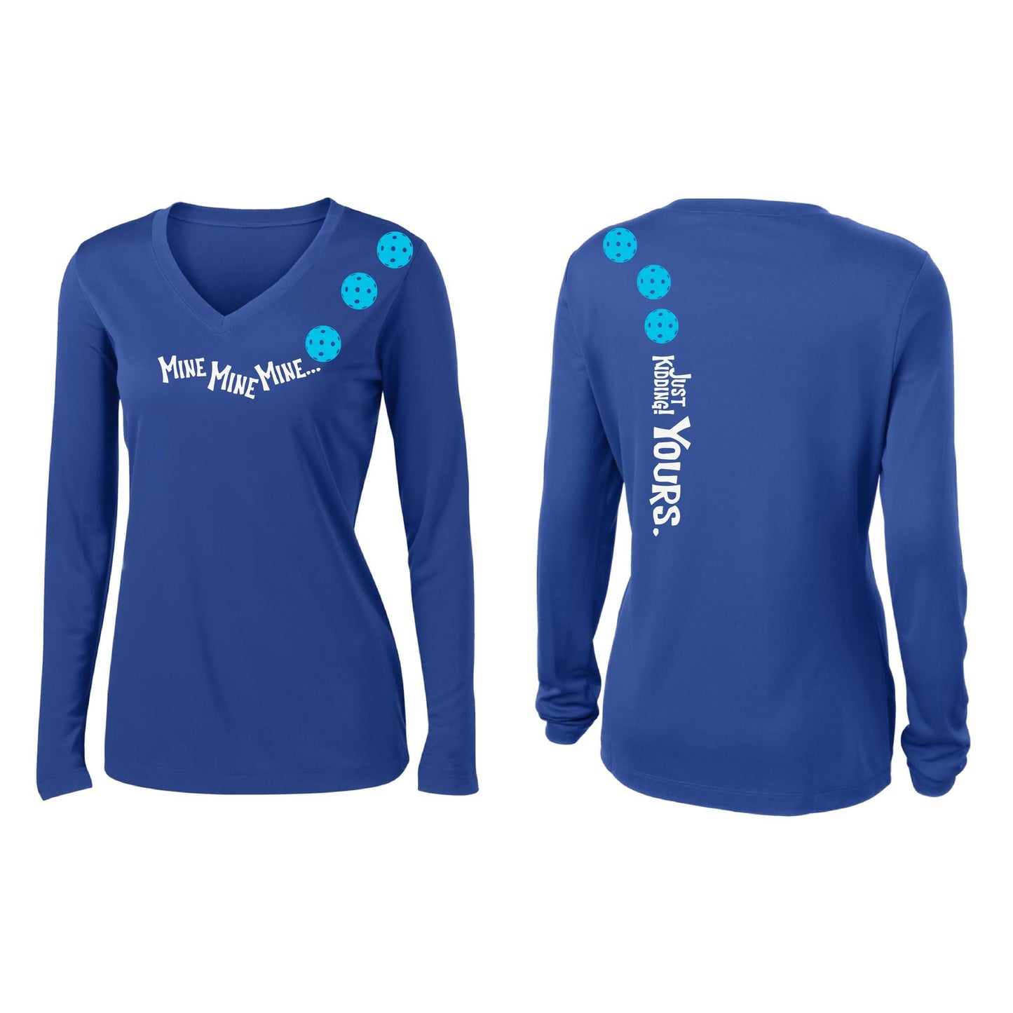 Mine JK Yours (Pickleballs Cyan Green Orange) | Women’s Long Sleeve V-Neck Pickleball Performance T-Shirt | 100% Polyester