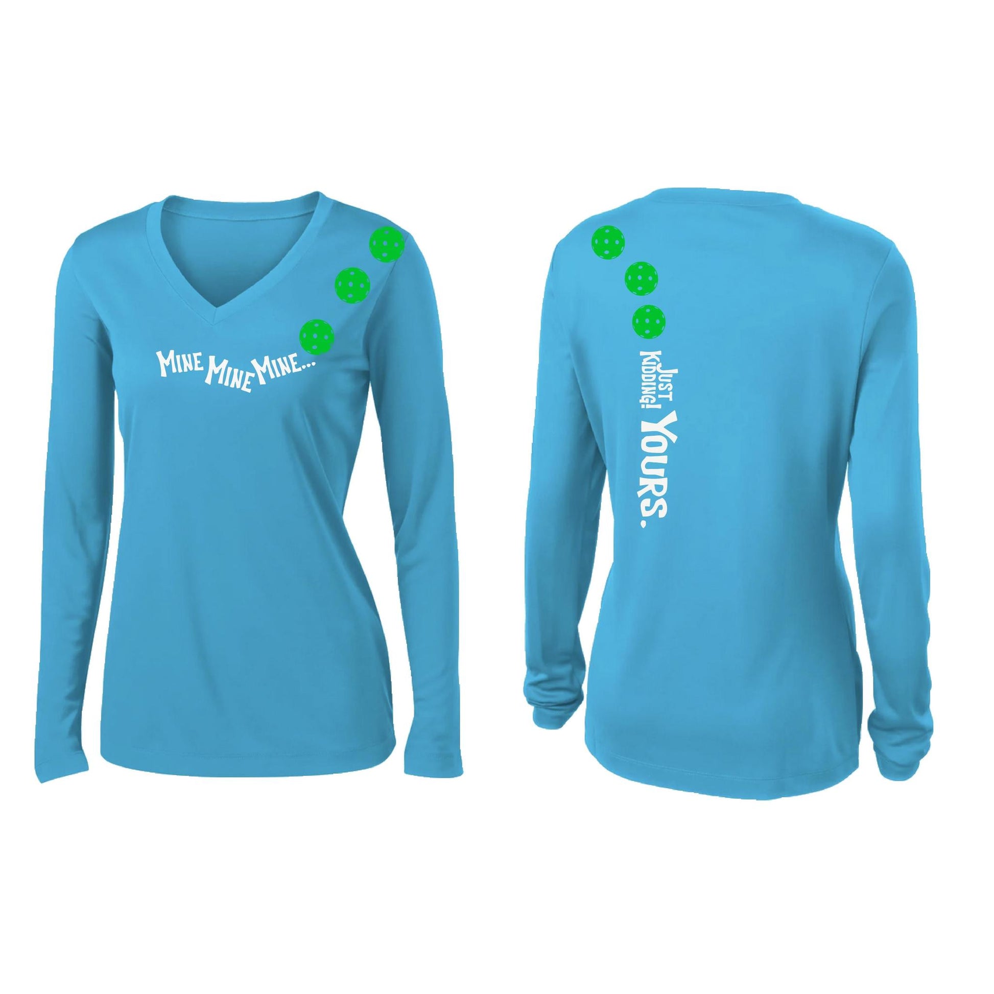 Mine JK Yours (Pickleballs Cyan Green Orange) | Women’s Long Sleeve V-Neck Pickleball Performance T-Shirt | 100% Polyester