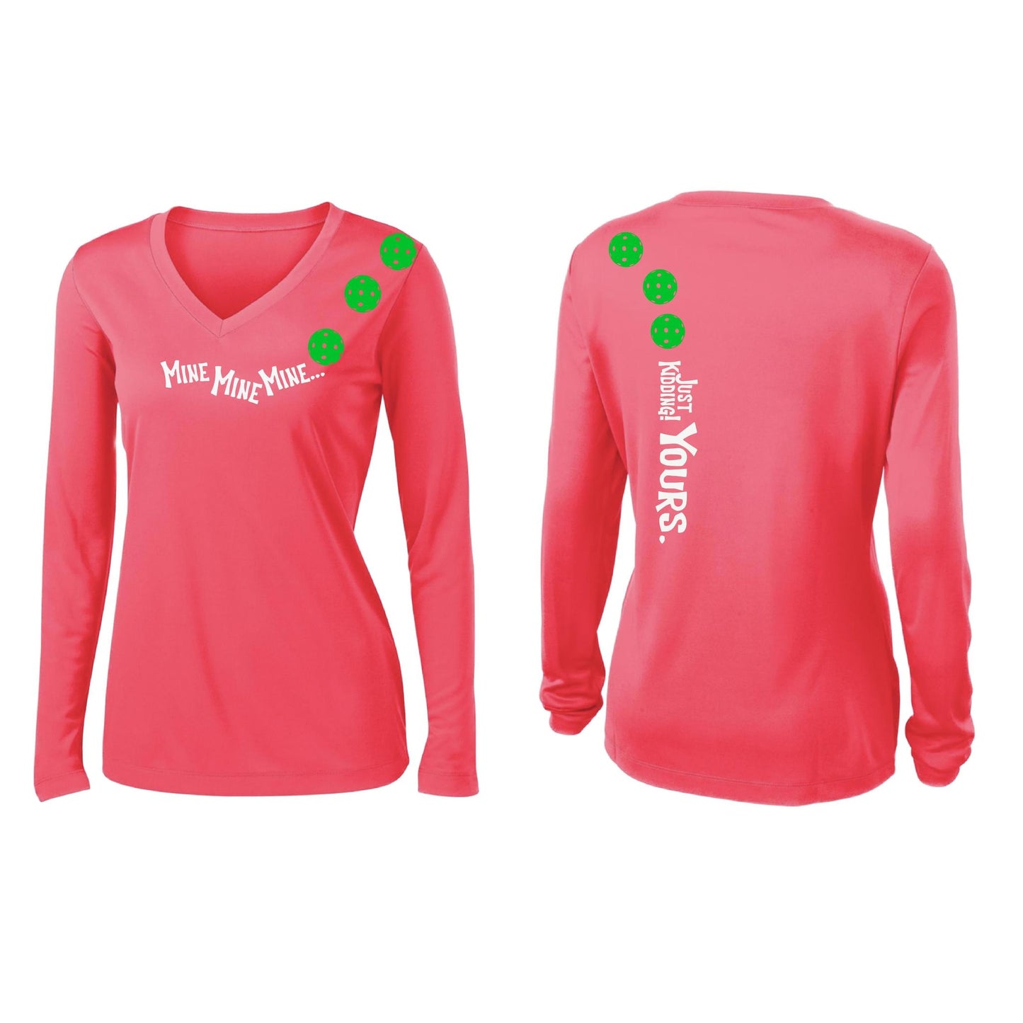 Mine JK Yours (Pickleballs Cyan Green Orange) | Women’s Long Sleeve V-Neck Pickleball Performance T-Shirt | 100% Polyester