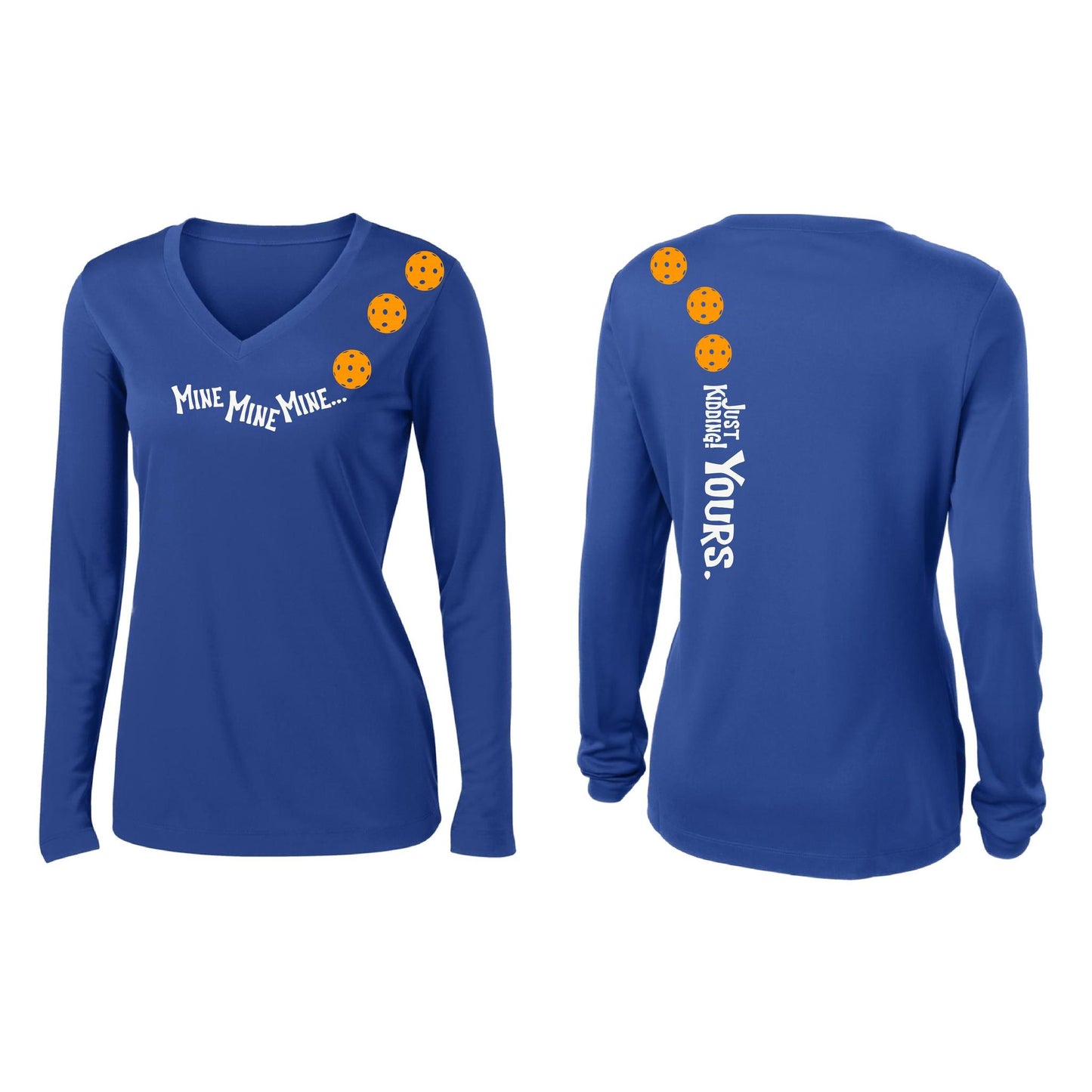 Mine JK Yours (Pickleballs Cyan Green Orange) | Women’s Long Sleeve V-Neck Pickleball Performance T-Shirt | 100% Polyester