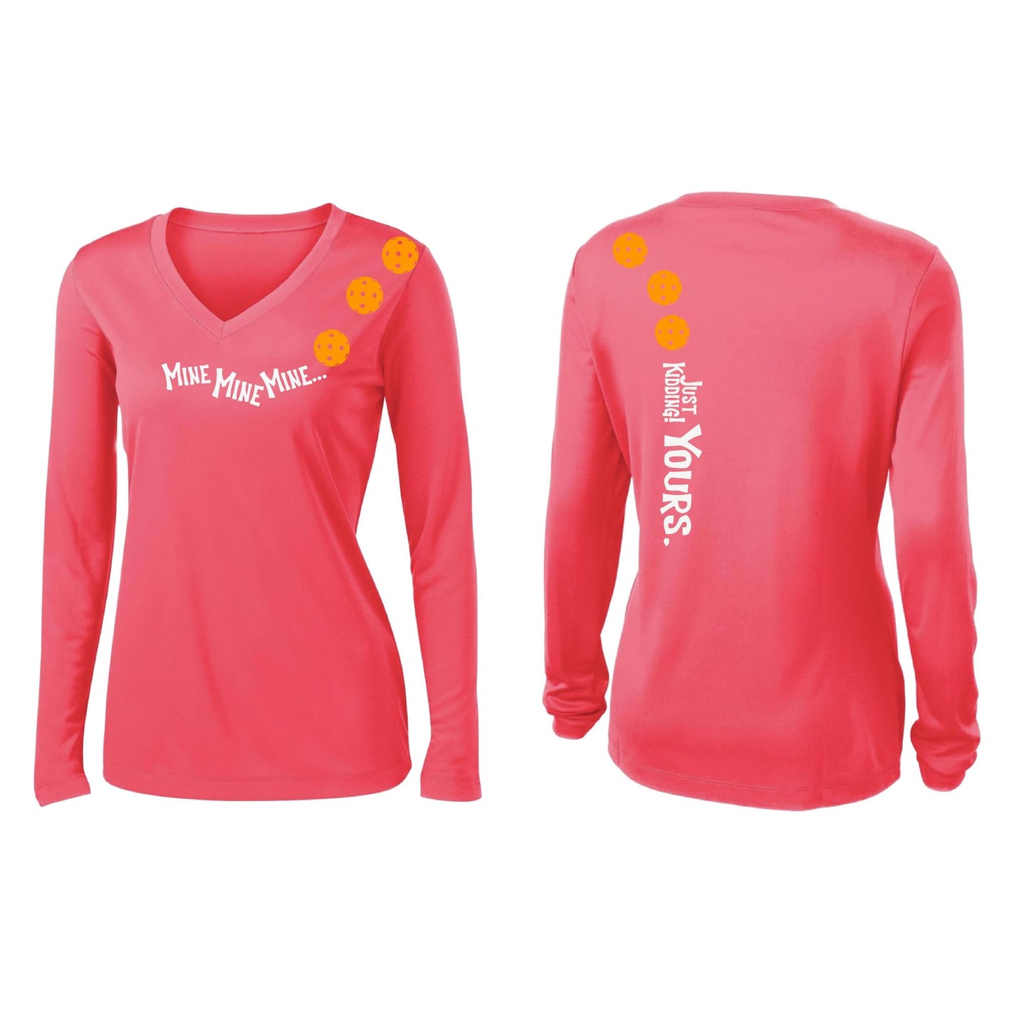 Mine JK Yours (Pickleballs Cyan Green Orange) | Women’s Long Sleeve V-Neck Pickleball Performance T-Shirt | 100% Polyester