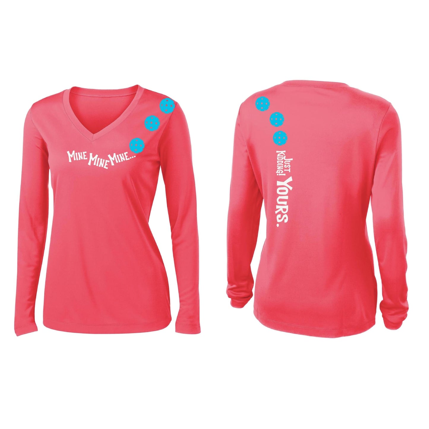Mine JK Yours (Pickleballs Cyan Green Orange) | Women’s Long Sleeve V-Neck Pickleball Performance T-Shirt | 100% Polyester