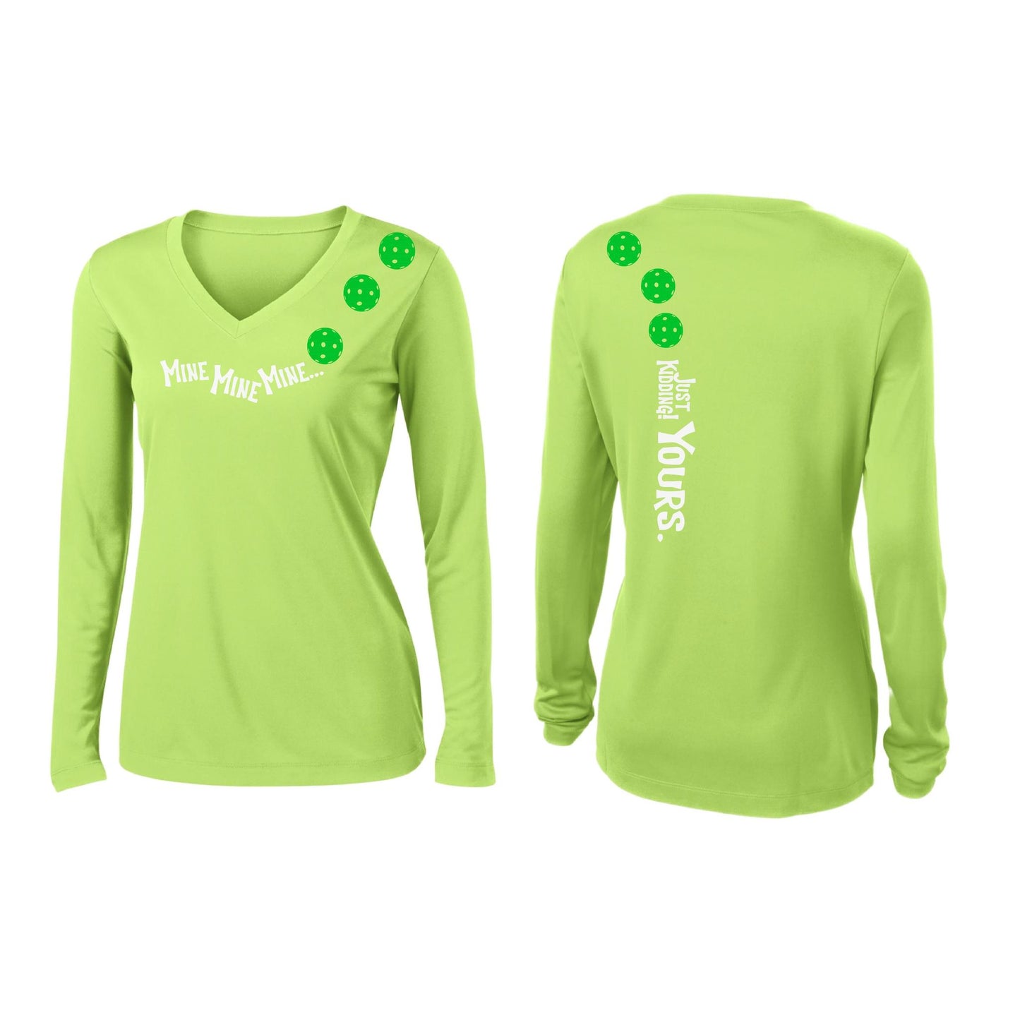 Mine JK Yours (Pickleballs Cyan Green Orange) | Women’s Long Sleeve V-Neck Pickleball Performance T-Shirt | 100% Polyester