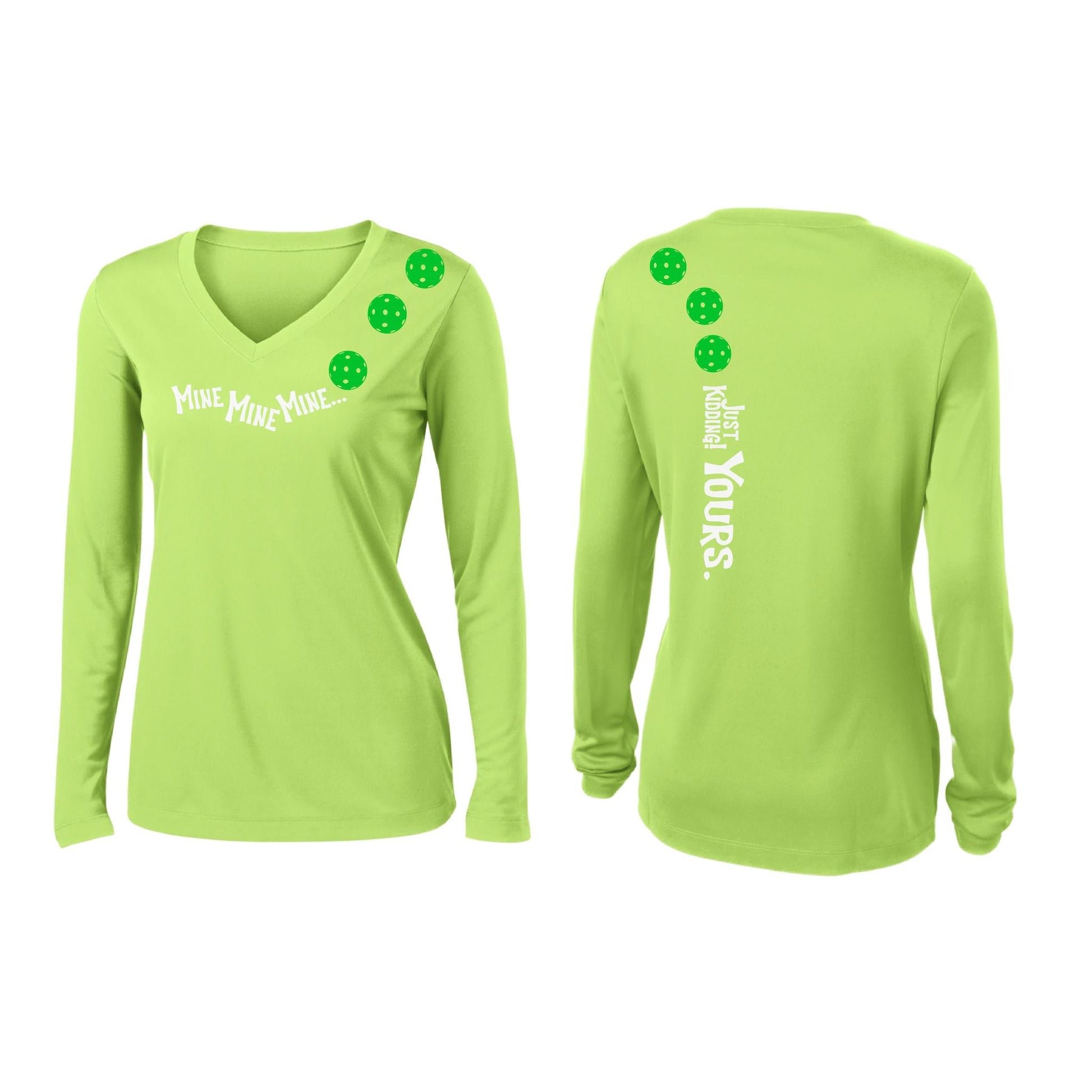 Mine JK Yours (Pickleballs Cyan Green Orange) | Women’s Long Sleeve V-Neck Pickleball Performance T-Shirt | 100% Polyester